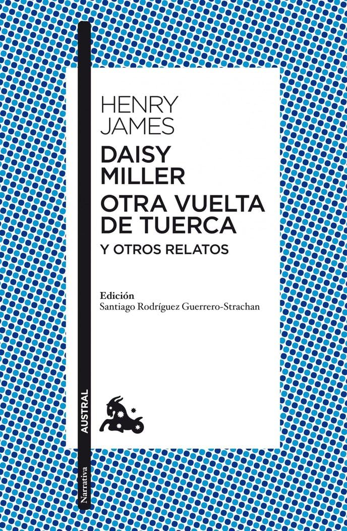 Libro: Daisy Miller / Otra vuelta de tuerca / Otros relatos