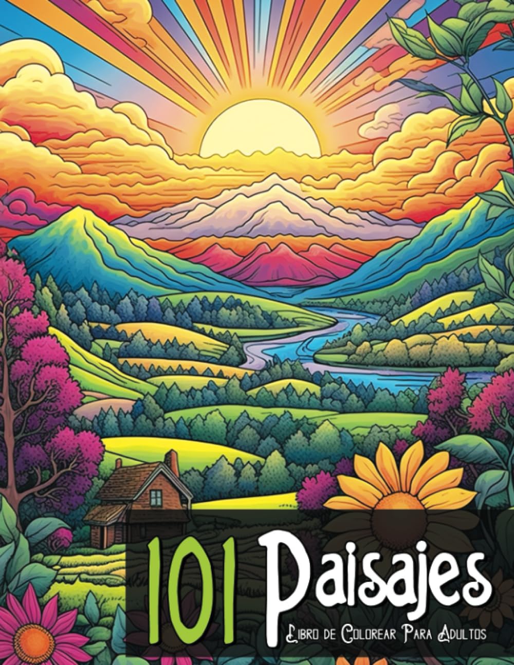 Libro: 101 Paisajes Relajantes: Libro de Colorear para Adultos con Paisajes y Escenas de Naturaleza muy Hermosos (Spanish Edition)