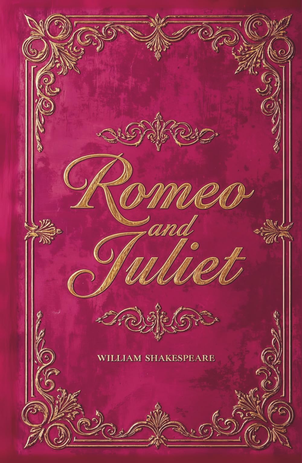 Libro: Romeo and Juliet: The Original Text and Unabridged Play Script of a Classic Romance