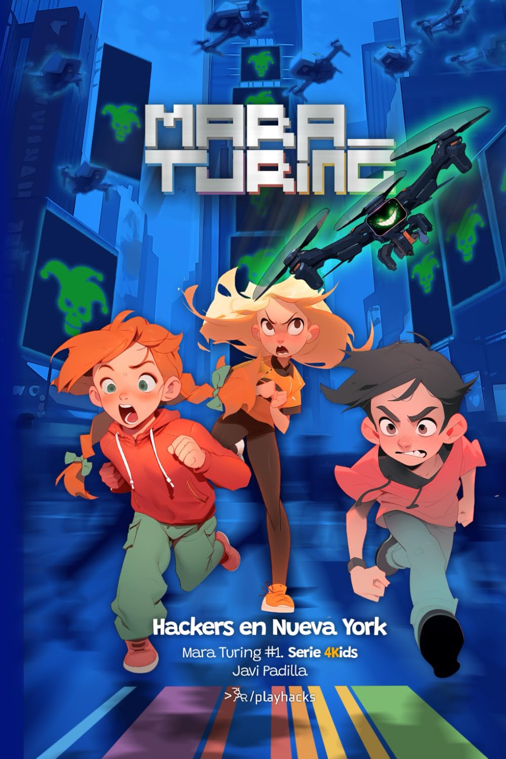 Libro: Hackers en Nueva York: Mara Turing #1 (Serie 4Kids)