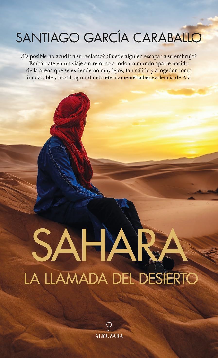 Libro: Sahara: la llamada del desierto (Spanish Edition)