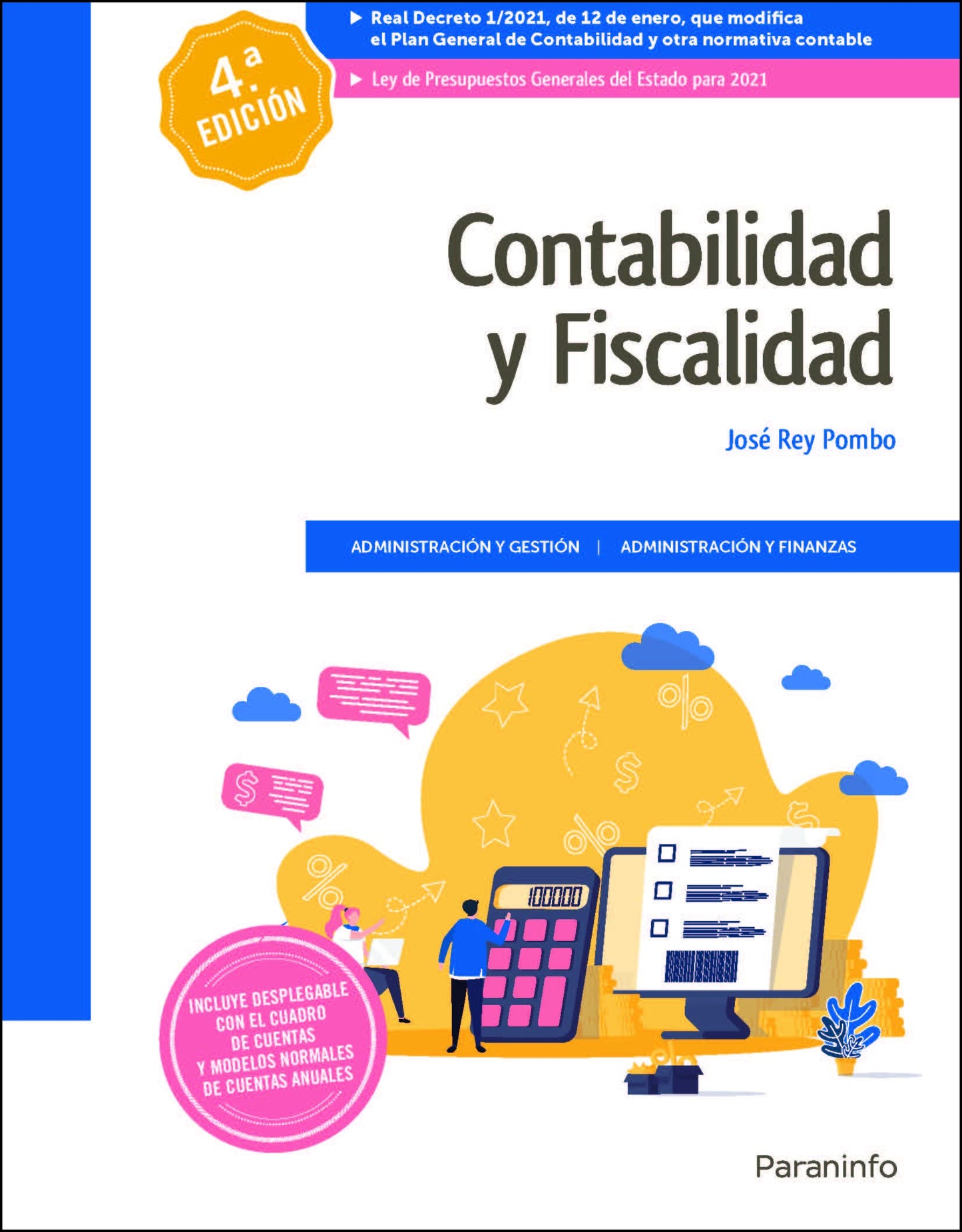 Libro: Contabilidad Y Fiscalidad 4.ª Edicion 2021 (Administración y Gestión)