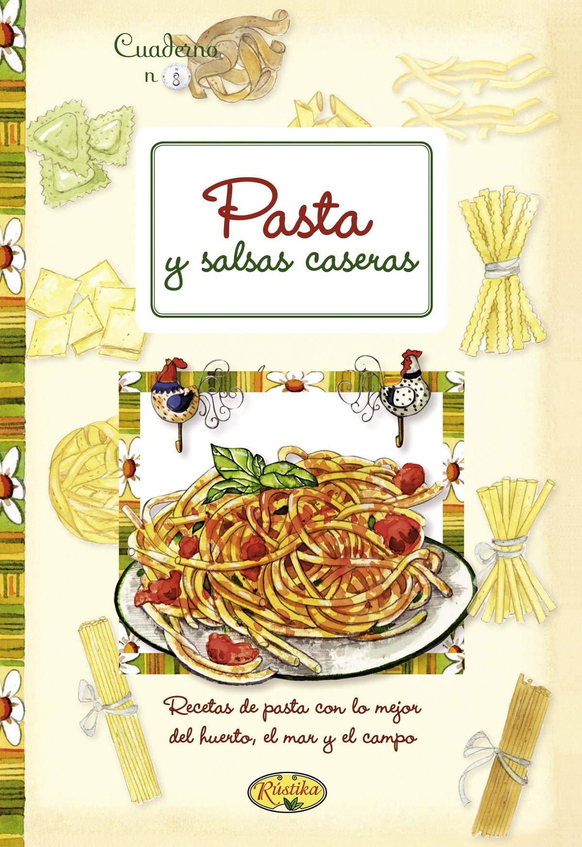 Libro: Pasta y salsas caseras