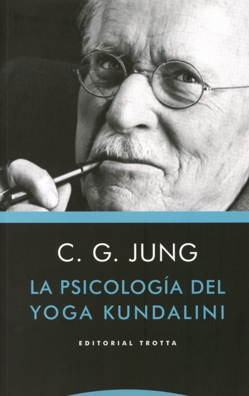 Libro: La Psicología Del Yoga Kundalini (Estructuras y procesos. Psicología)