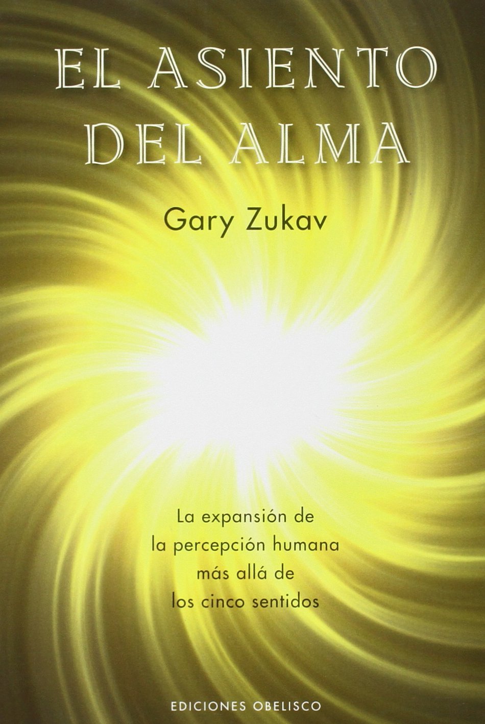 Libro: El asiento del alma (METAFÍSICA Y ESPIRITUALIDAD)