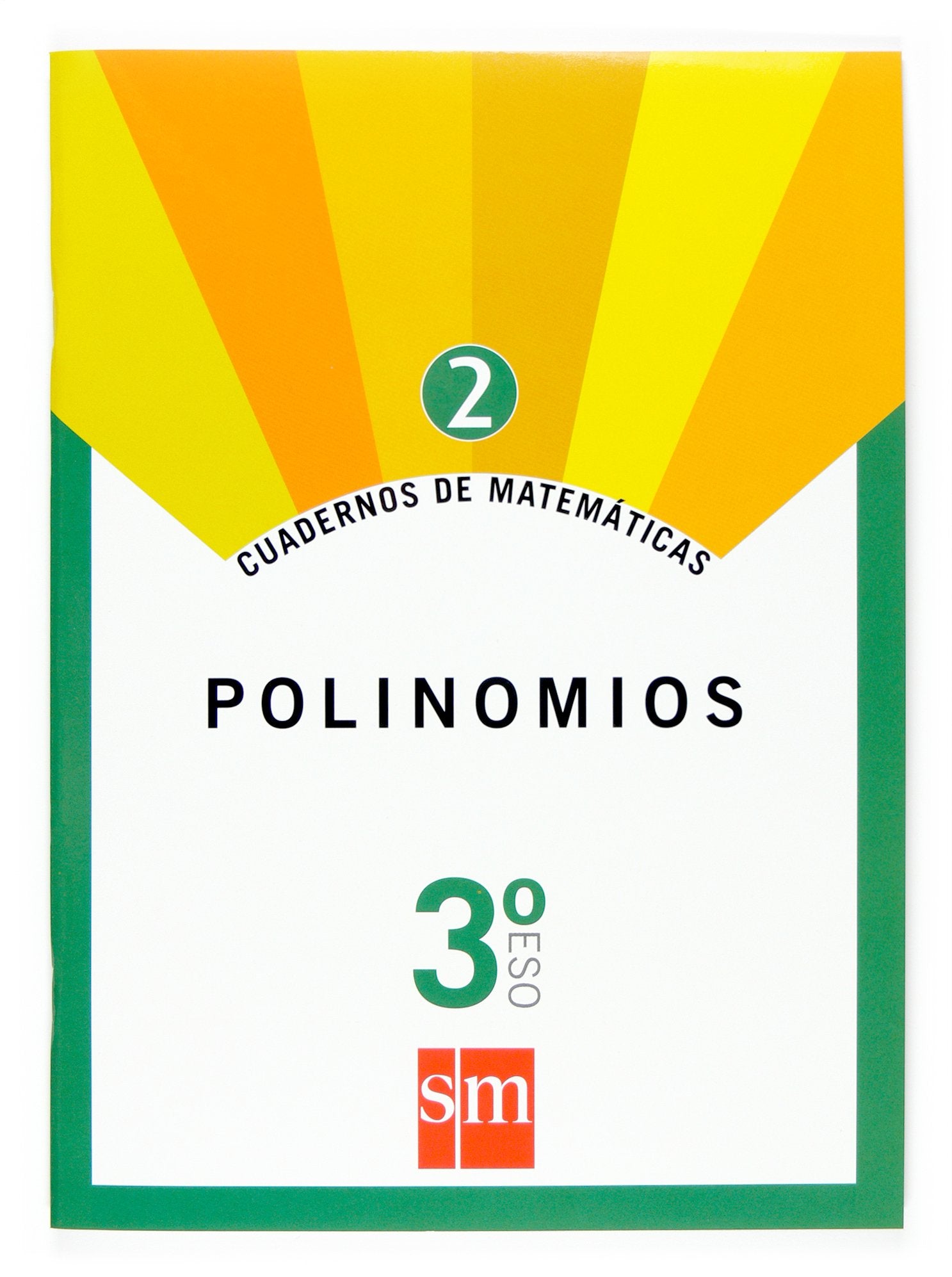 Libro: Cuadernos de matemáticas 2. 3 ESO. Polinomios