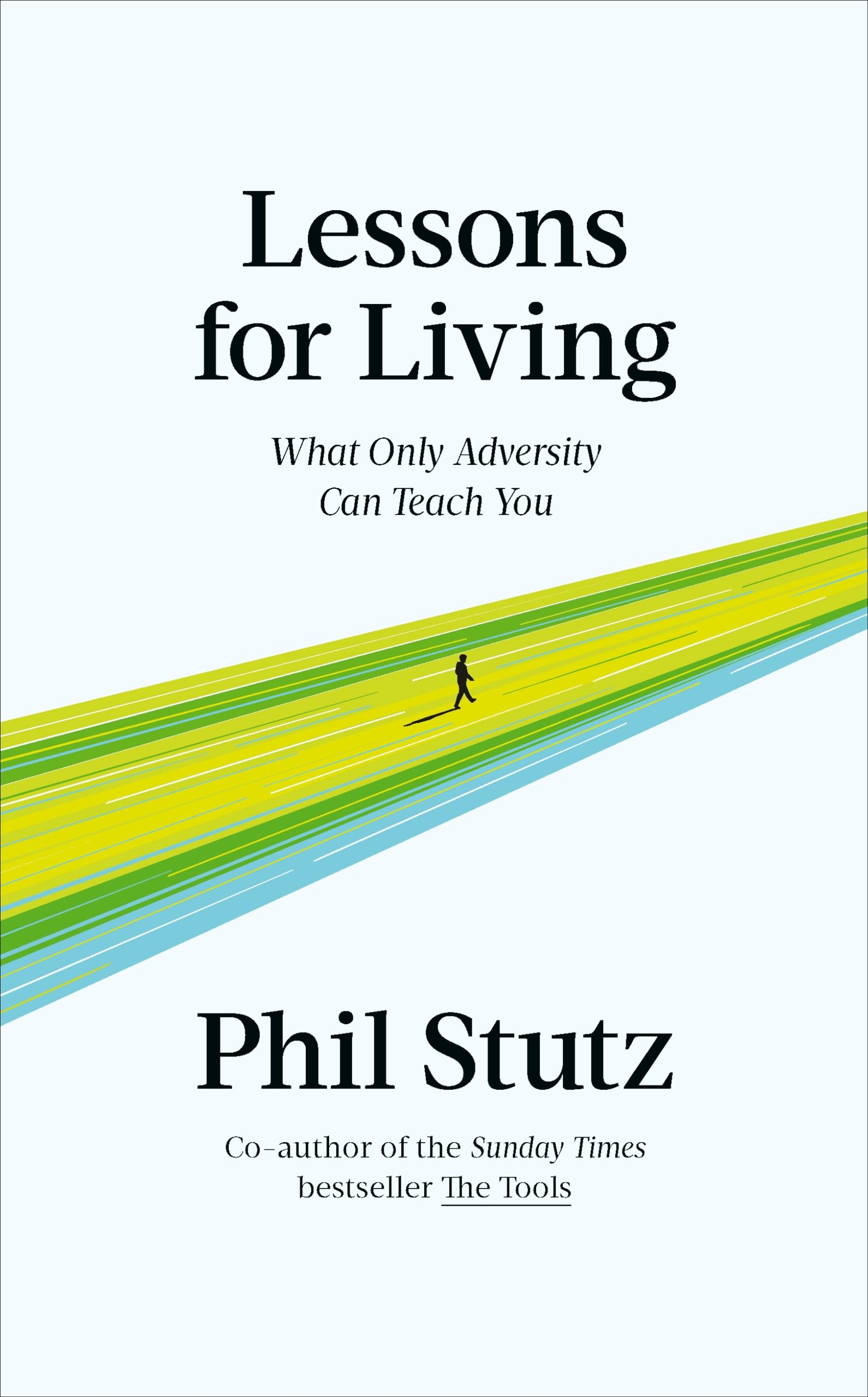 Libro: Lessons for Living: What Only Adversity Can Teach You
