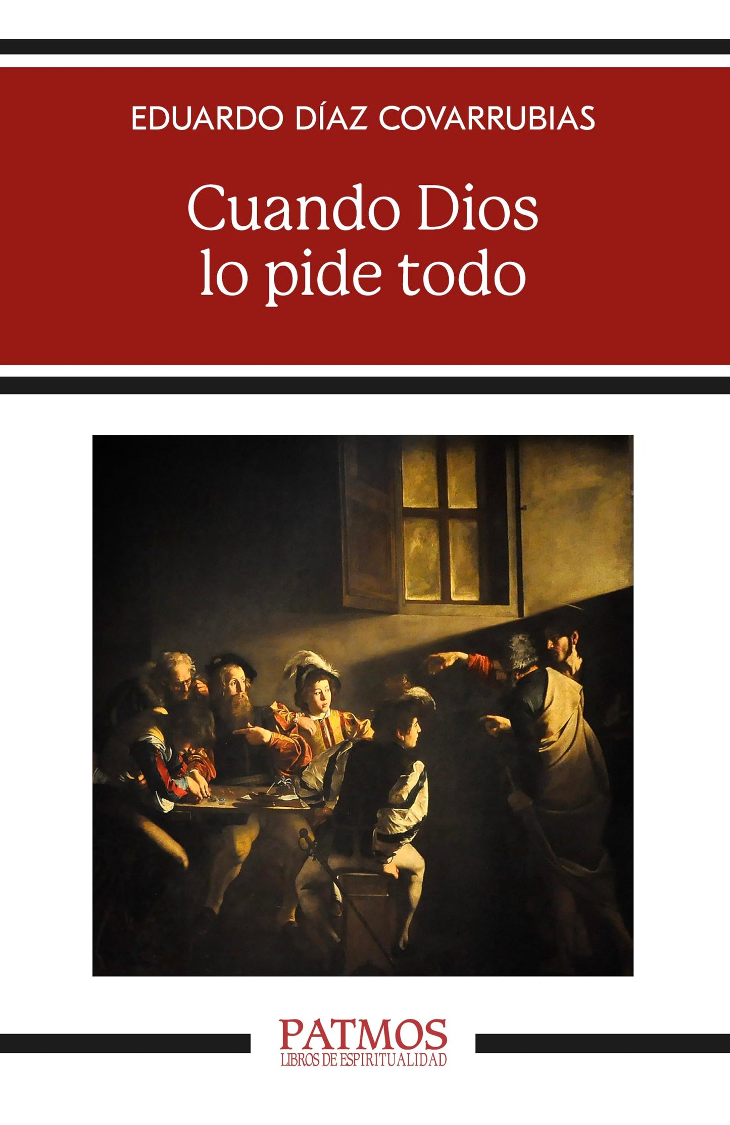 Libro: Cuando Dios lo pide todo