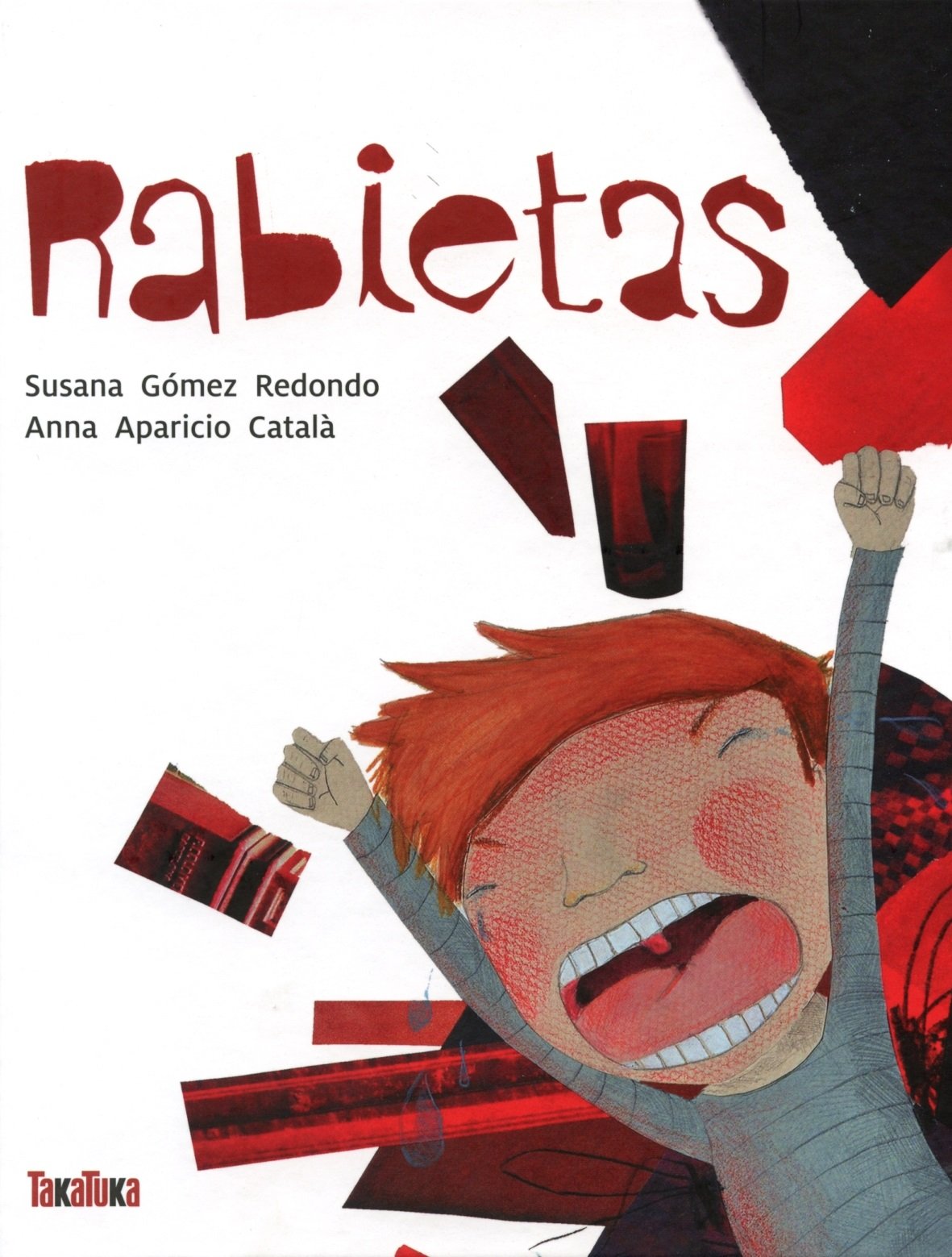 Libro: Rabietas (Spanish Edition)