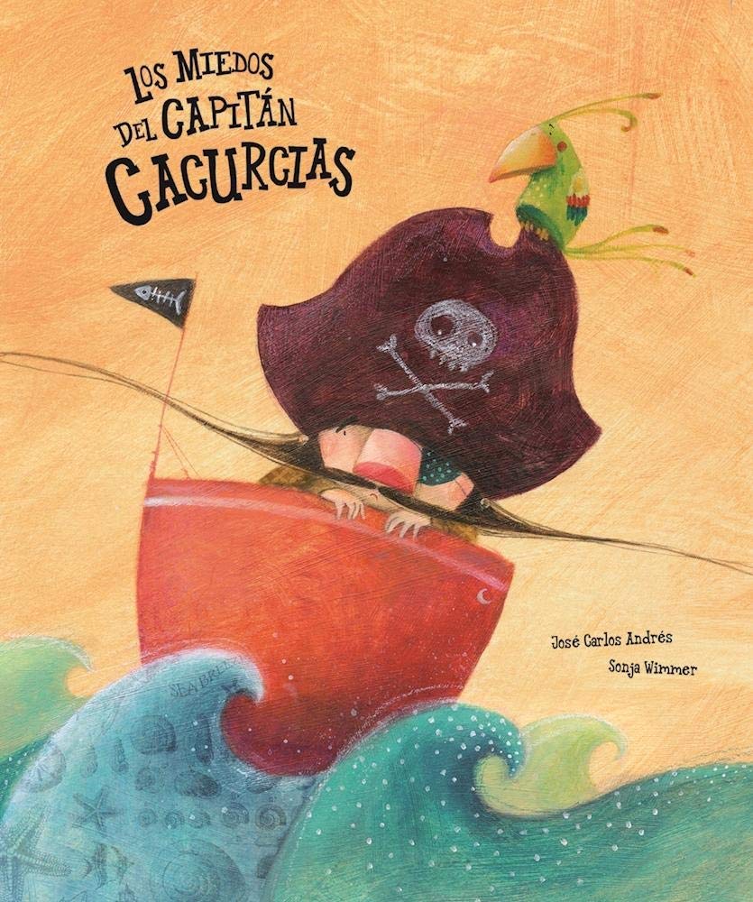 Libro: Los miedos del capitán Cacurcias