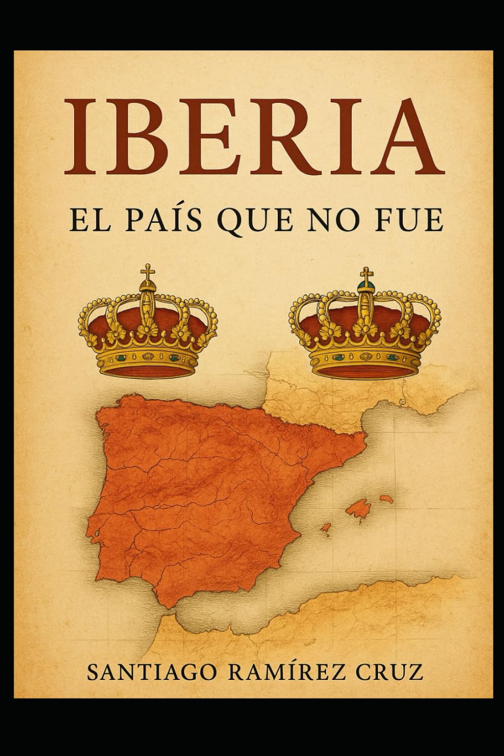 Libro: Iberia, El país que no fue (Spanish Edition)