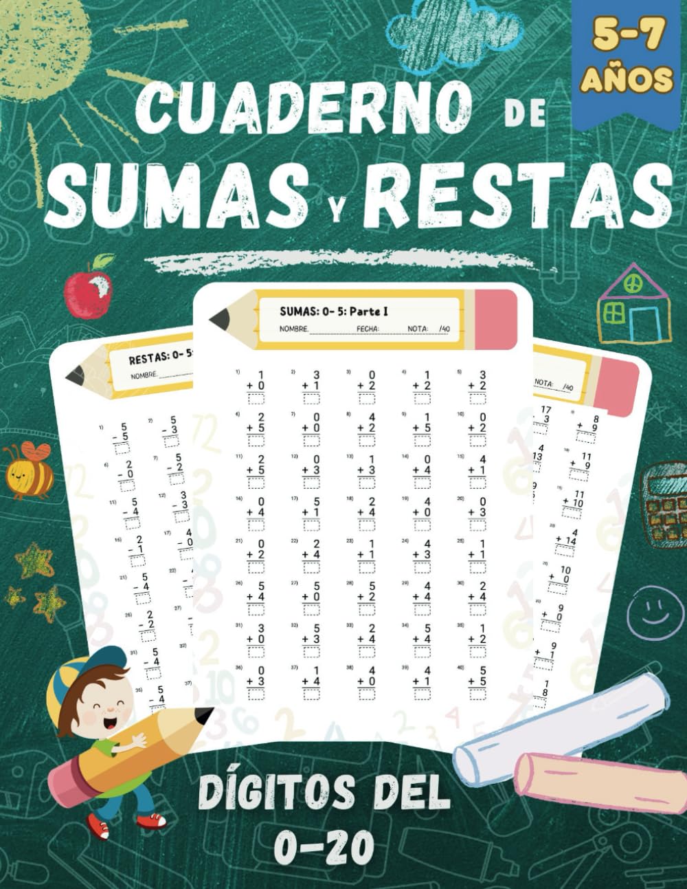 Libro: Sumas y Restas: Cuaderno de ejercicios de matemáticas para niños de 5 a 7 años. Dígitos del 0-20