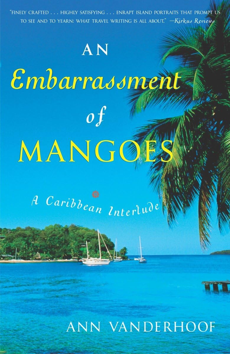 Libro: An Embarrassment of Mangoes: A Caribbean Interlude [Idioma Inglés]