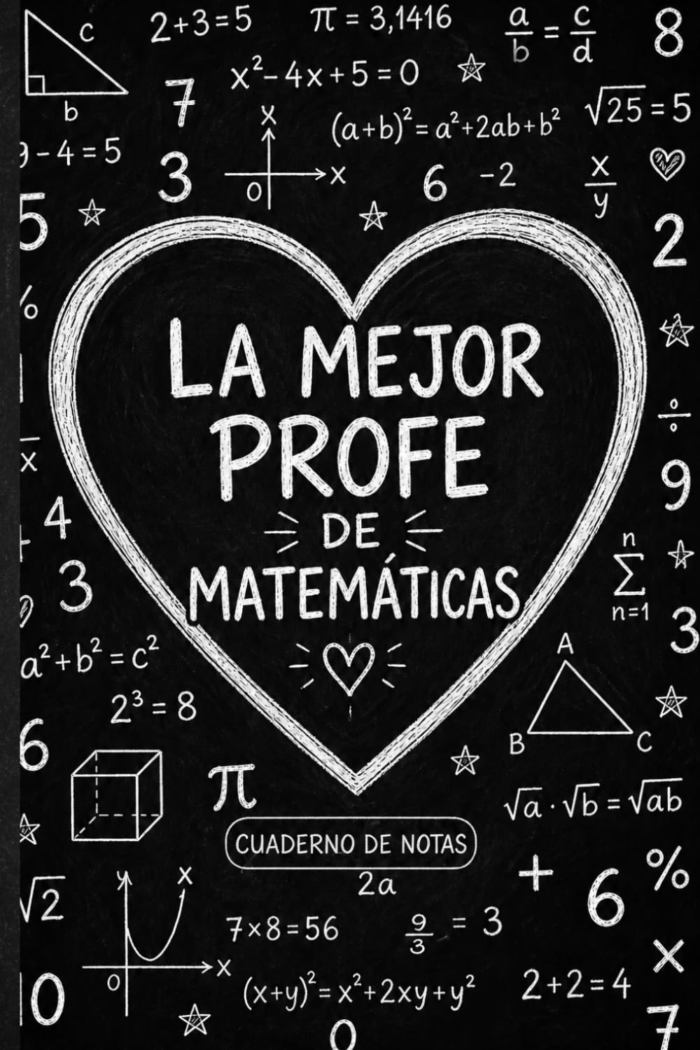 Libro: La Mejor Profe de Matemáticas: Regalo original para profesora de matemáticas | Cuaderno de notas (Spanish Edition)