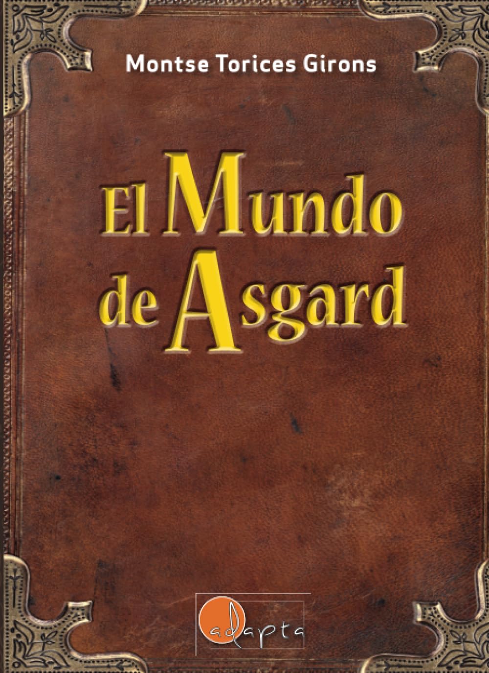 Libro: El Mundo de Asgard - Lectura Fácil (Spanish Edition)