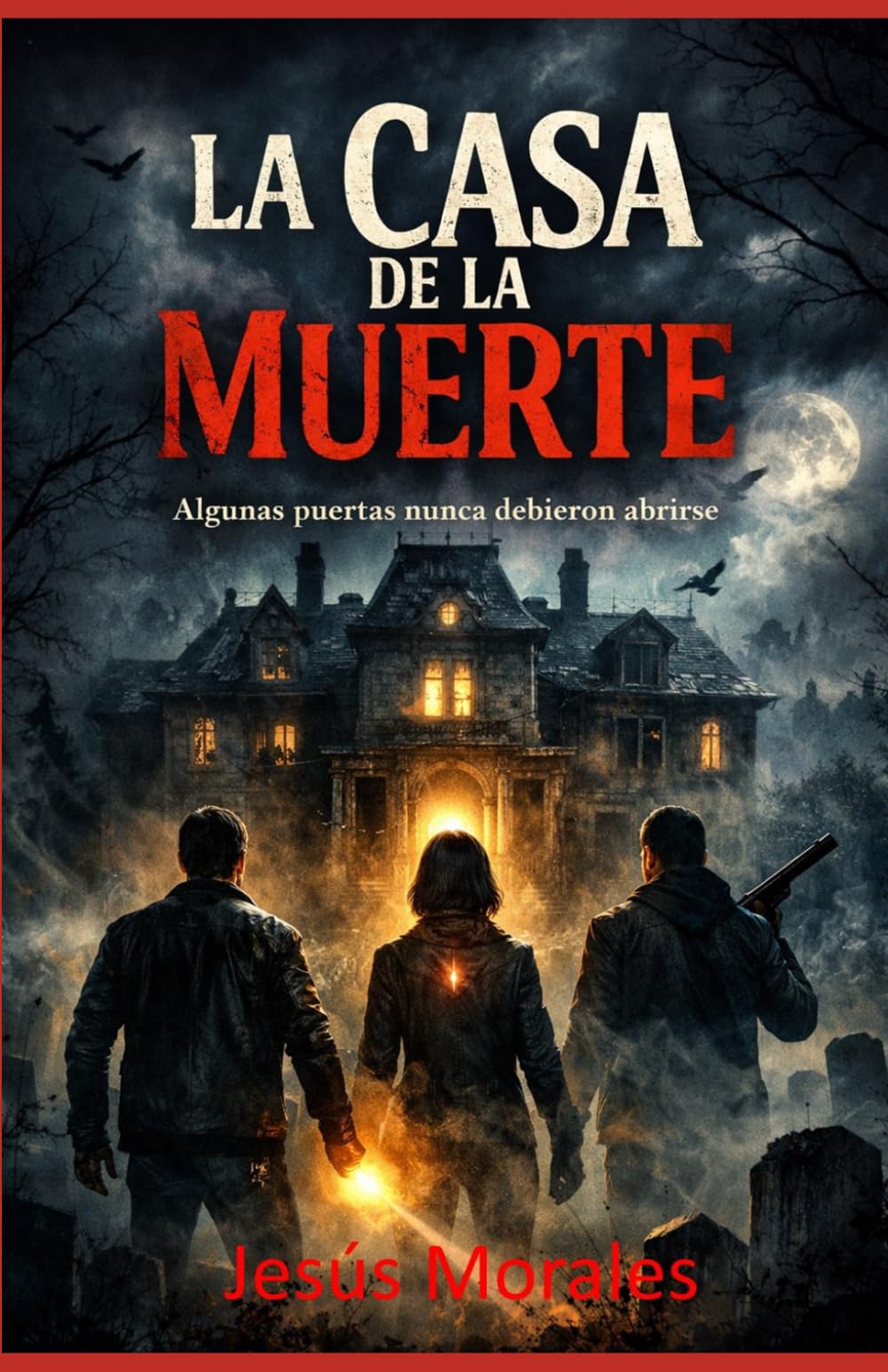 Libro: LA CASA DE LA MUERTE (Spanish Edition)