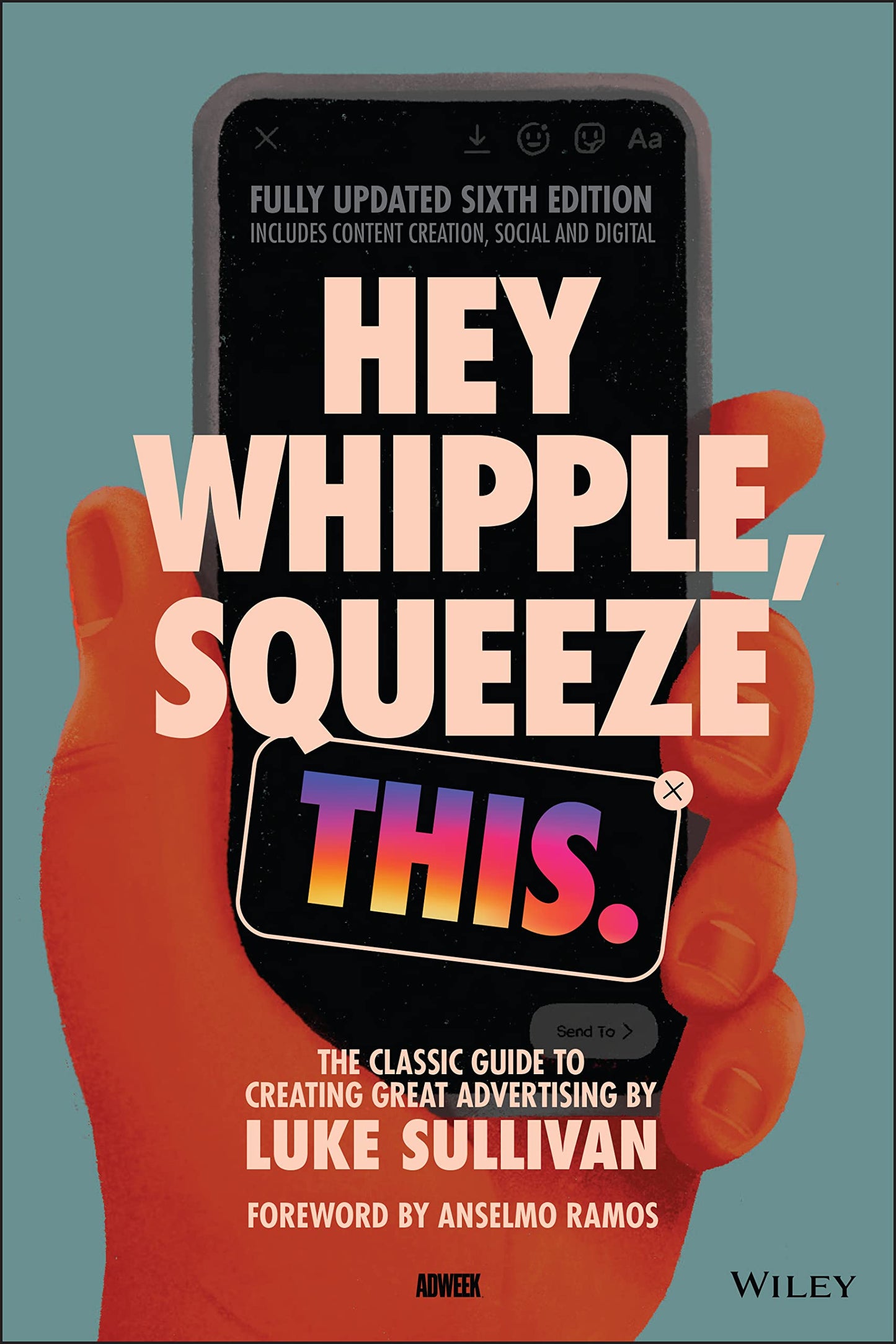 Libro: Hey Whipple, Squeeze This: The Classic Guide to Creating Great Advertising