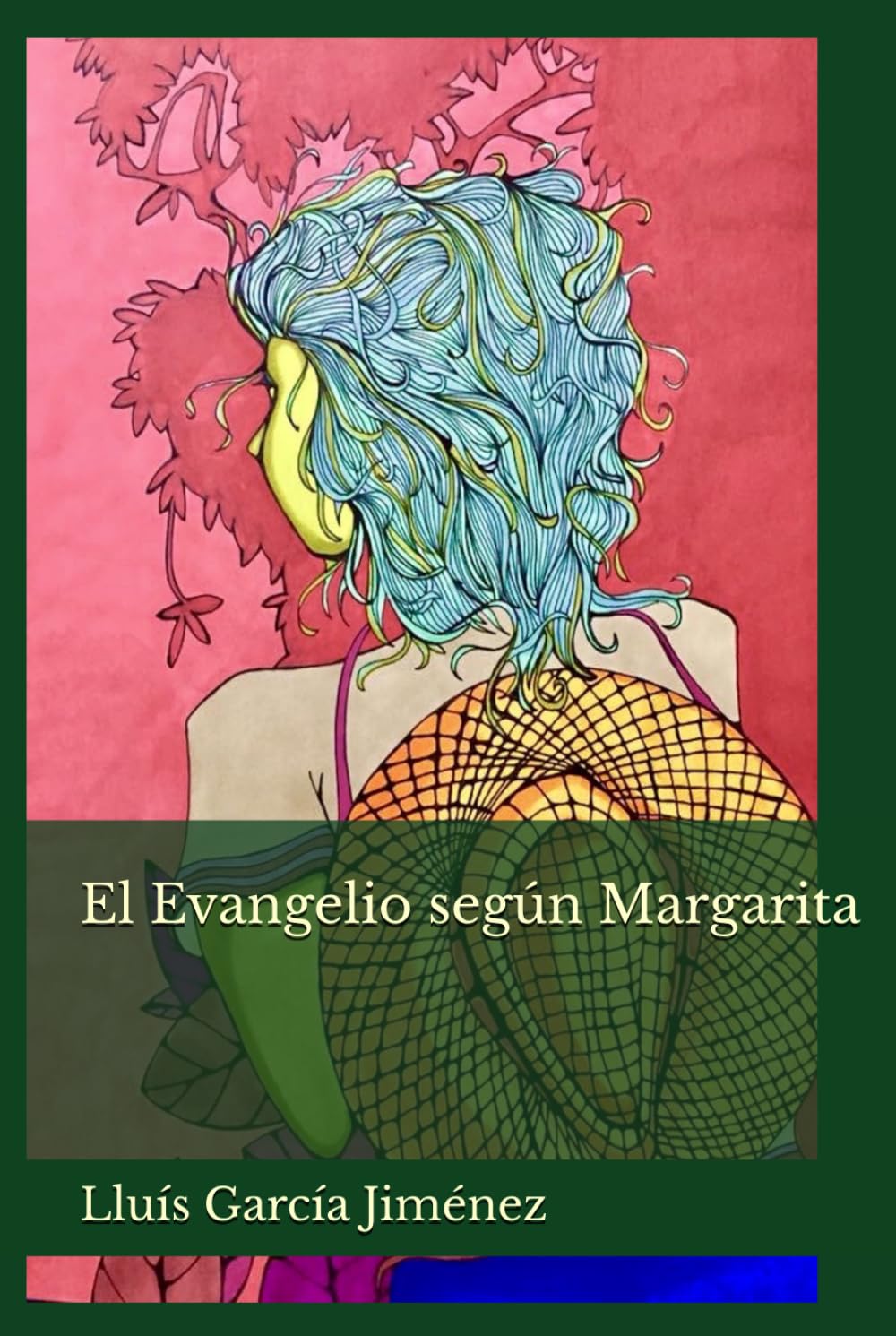Libro: El Evangelio según Margarita (Spanish Edition)