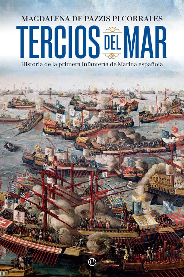 Libro: Tercios del mar: Historia de la primera infantería de Marina española
