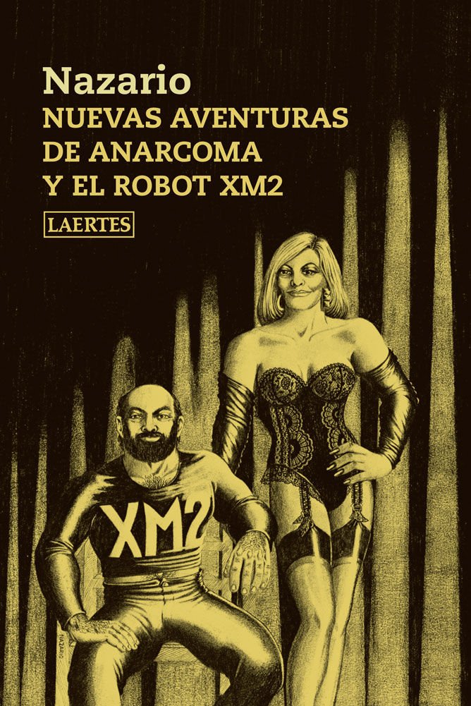 Libro: Nuevas aventuras de Anarcoma y el robot XM2