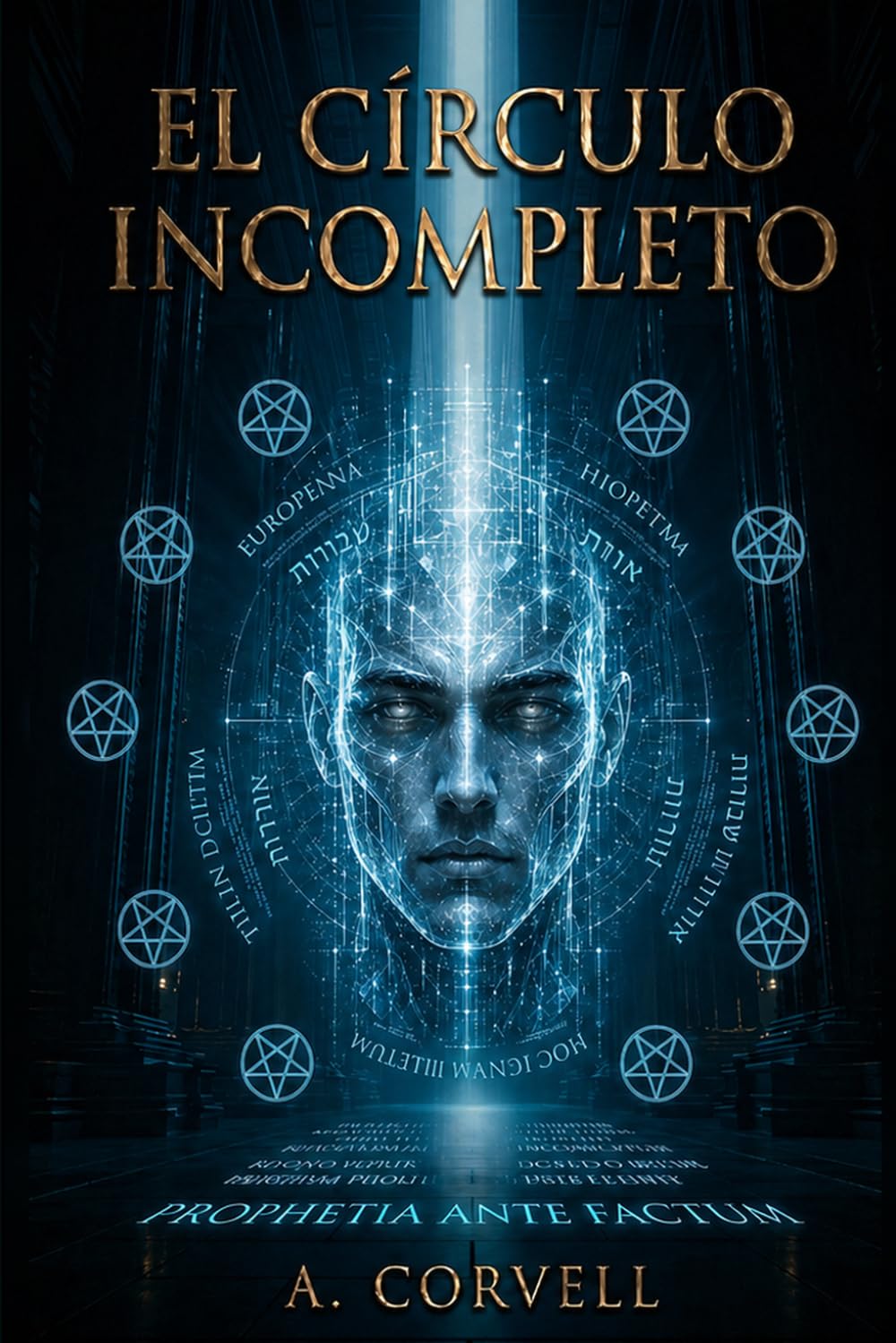 Libro: El Círculo Incompleto: Un thriller de conspiración global, poder y manipulación mental