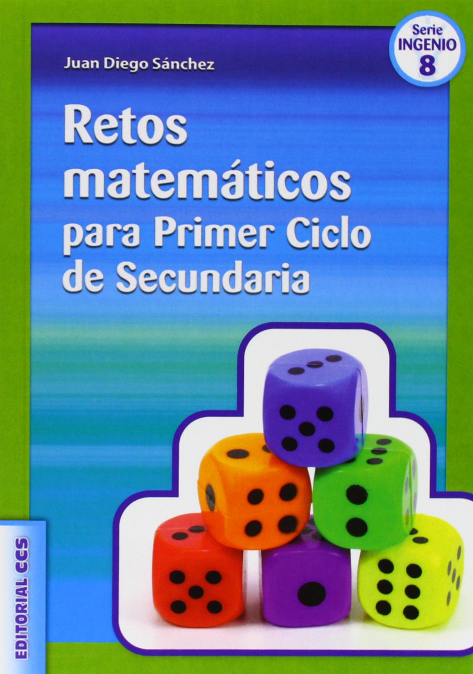 Libro: Retos matemáticos para Primer Ciclo de Secundaria