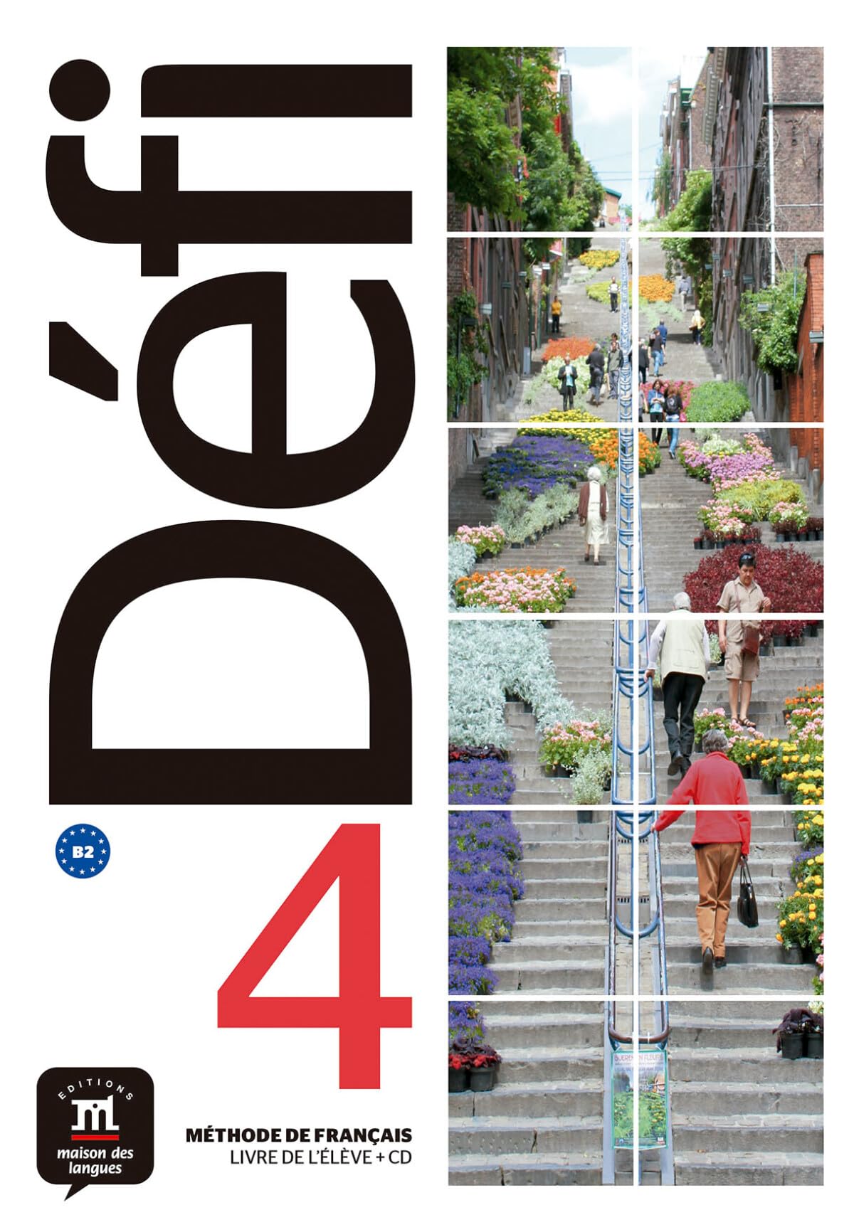 Libro: DÉFI 4 - Livre de l'élève. B2