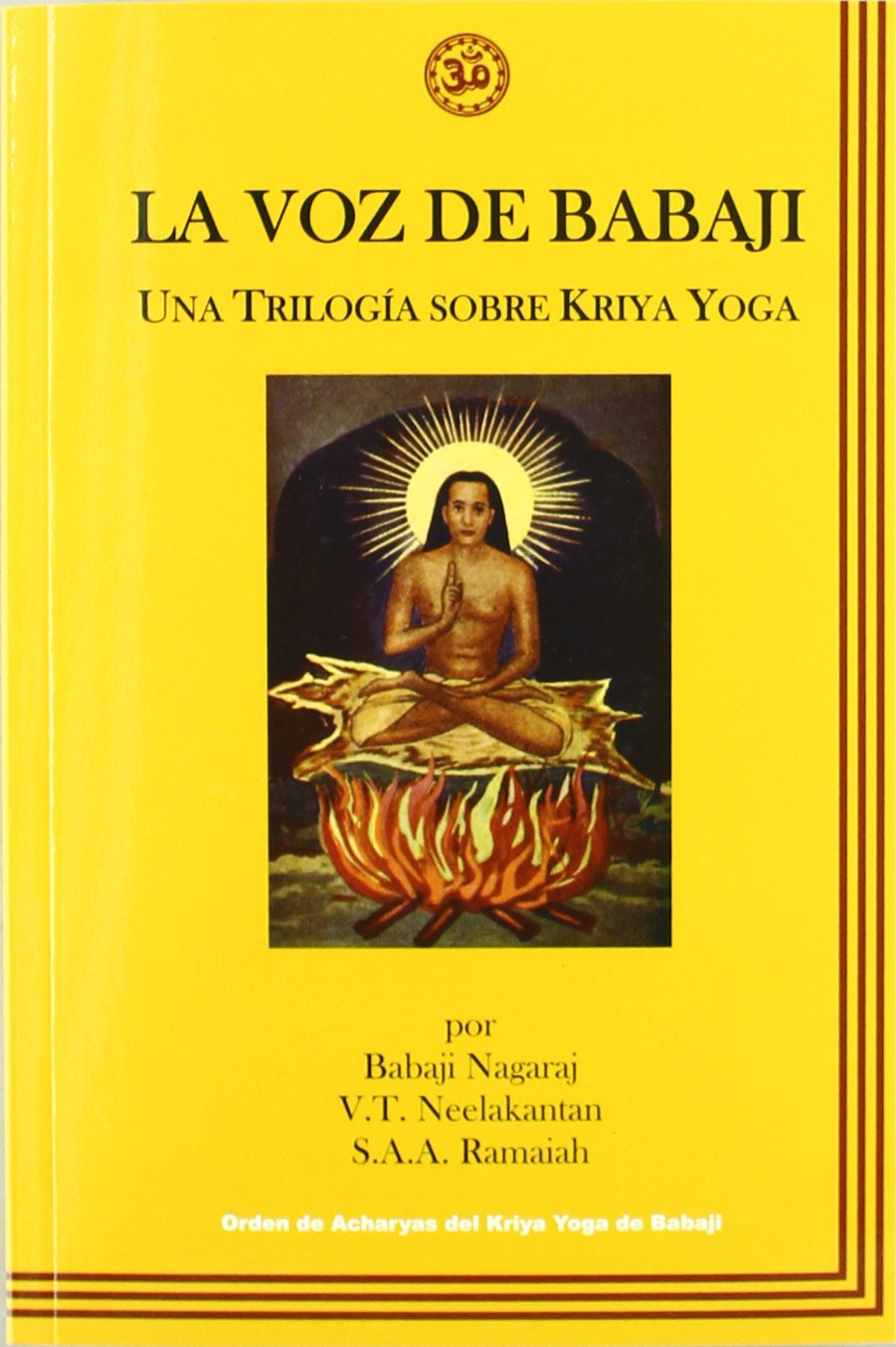 Libro: VOZ DE BABAJI, LA UNA TRILOGÍA SOBRE KRIYA YOGA