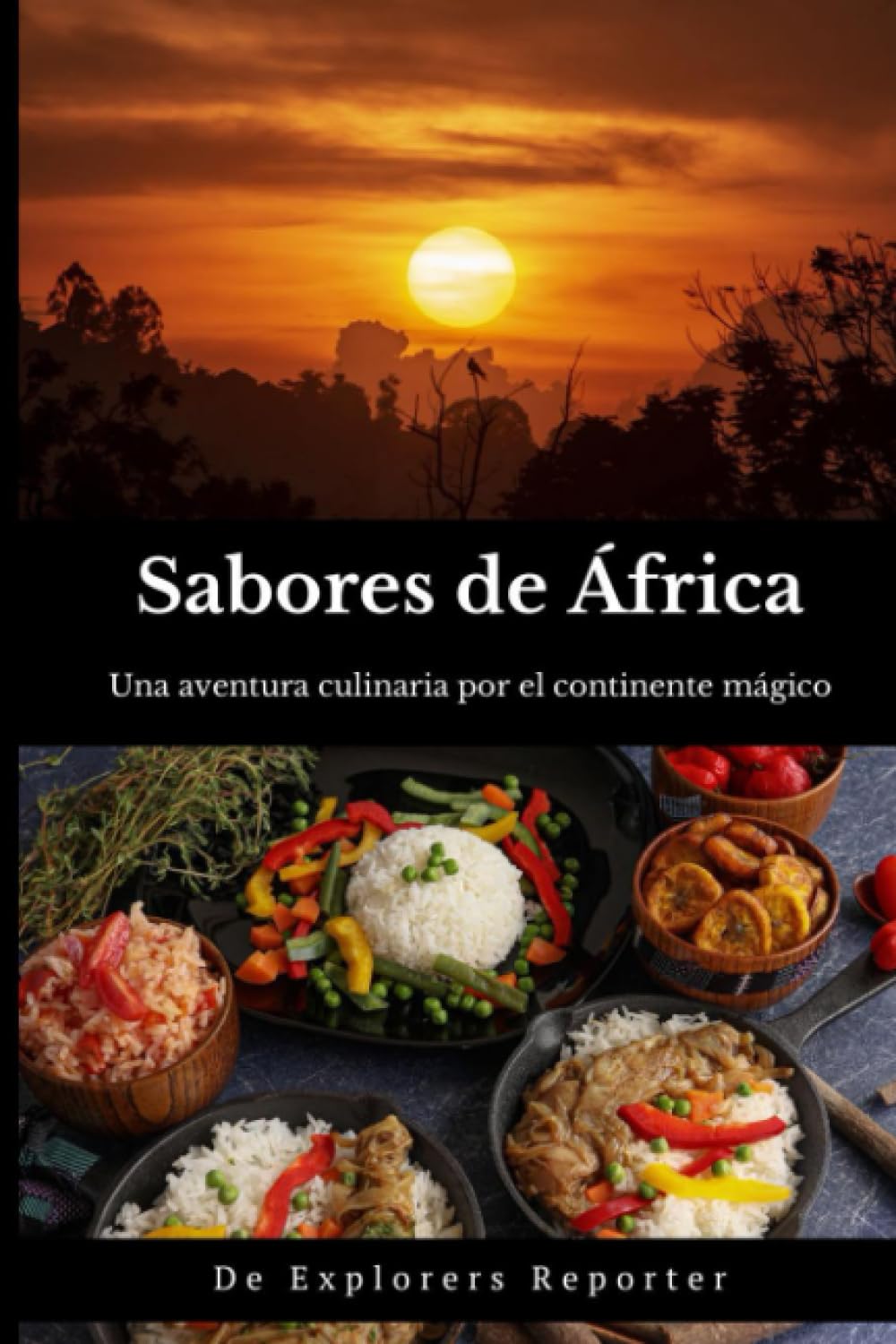 Libro: Sabores de África: Una aventura culinaria por el continente mágico (Sabores del mundo) (Spanish Edition)