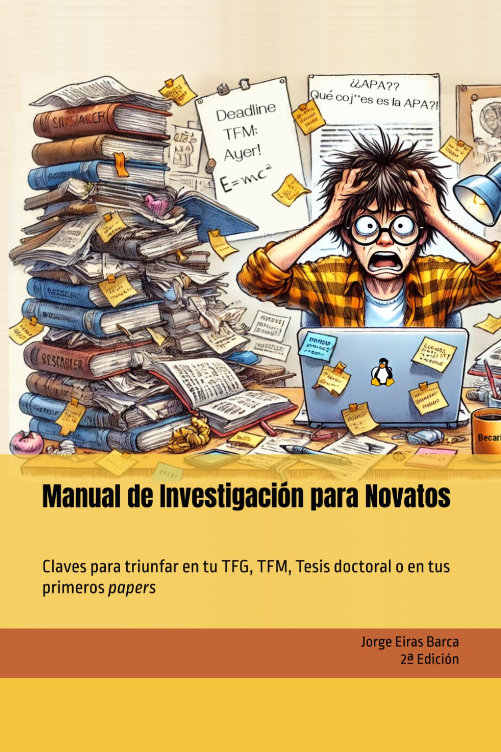 Libro: Manual de Investigación para Novatos: Claves para triunfar en tu TFG, TFM, Tesis doctoral o en tus primeros papers
