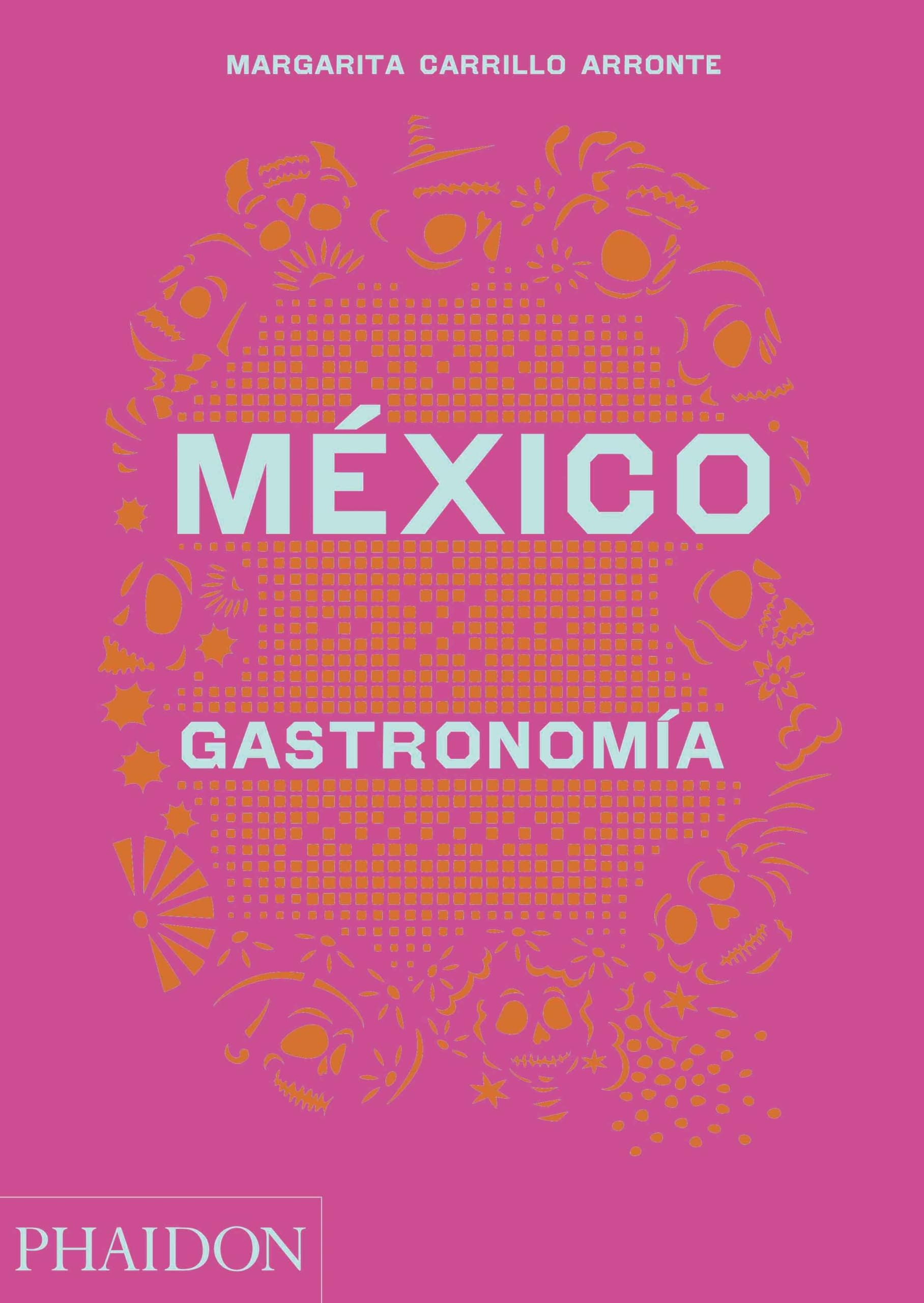 Mexico gastronomía: Gastronomia / the Cookbook (FOOD-COOK)
