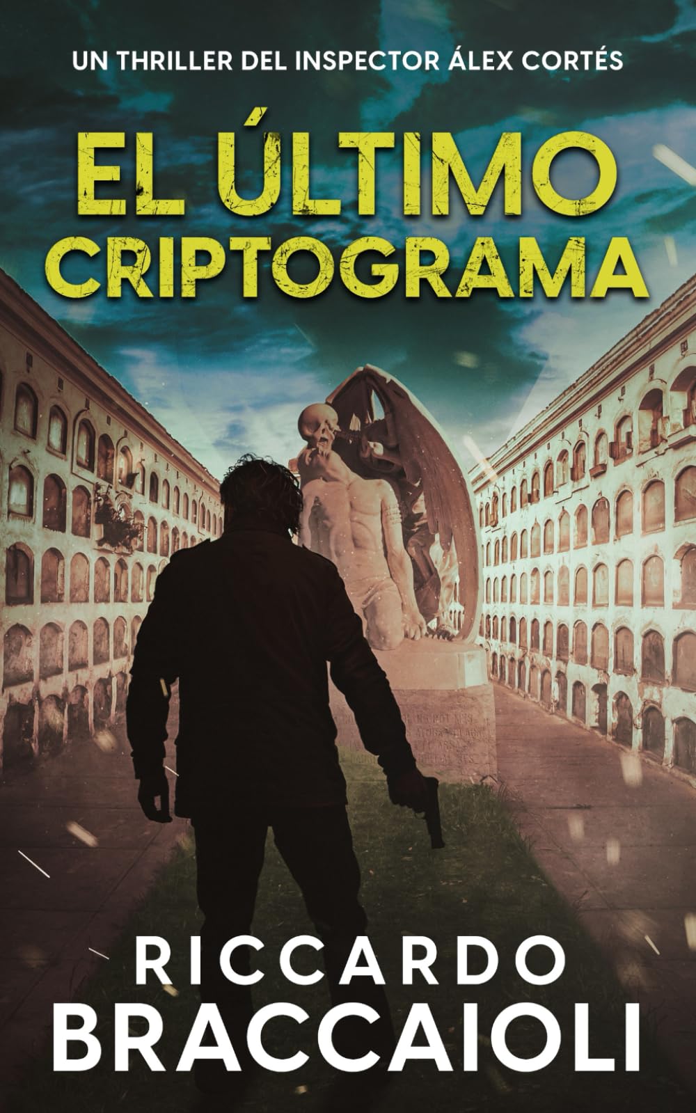 Libro: El Último Criptograma: Un thriller del inspector Álex Cortés (Inspector Álex Cortés thriller policíaco y psicológico, crimen y misterio) (Spanish Edition)