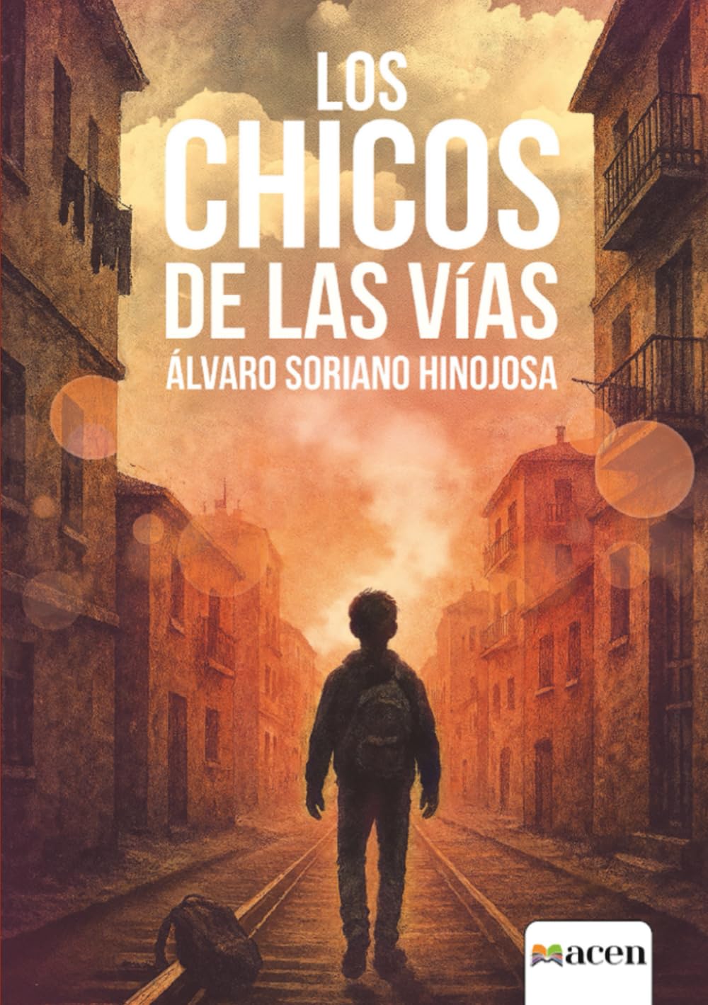 Libro: Los chicos de las vías (Spanish Edition)