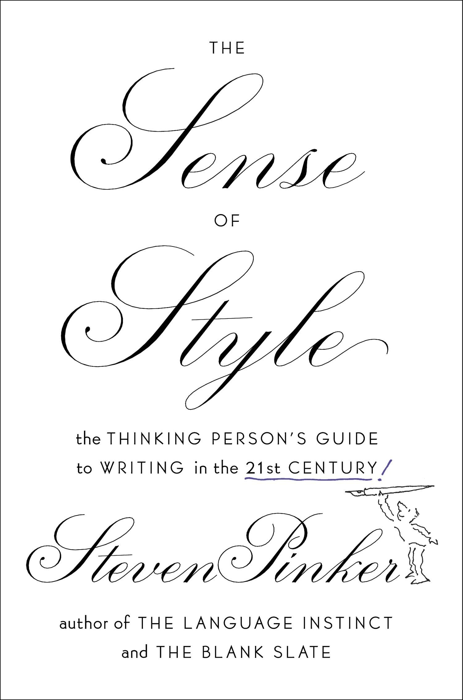 Libro: The Sense of Style: The Thinking Person's Guide to Writing in the 21st Century