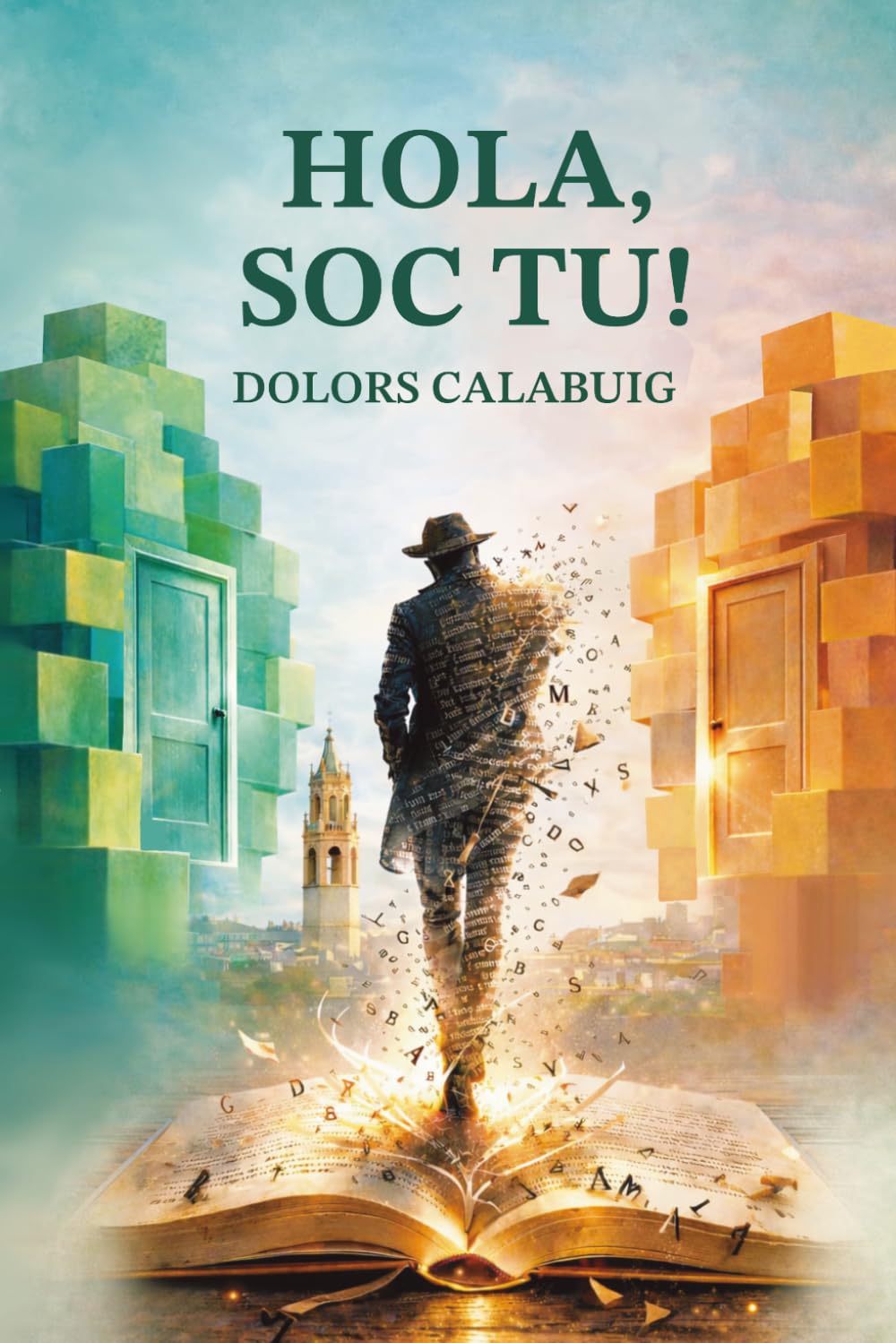 Libro: Hola, soc tu!: Un thriller existencial sobre universos paral·lels i la rebel·lió contra el propi autor