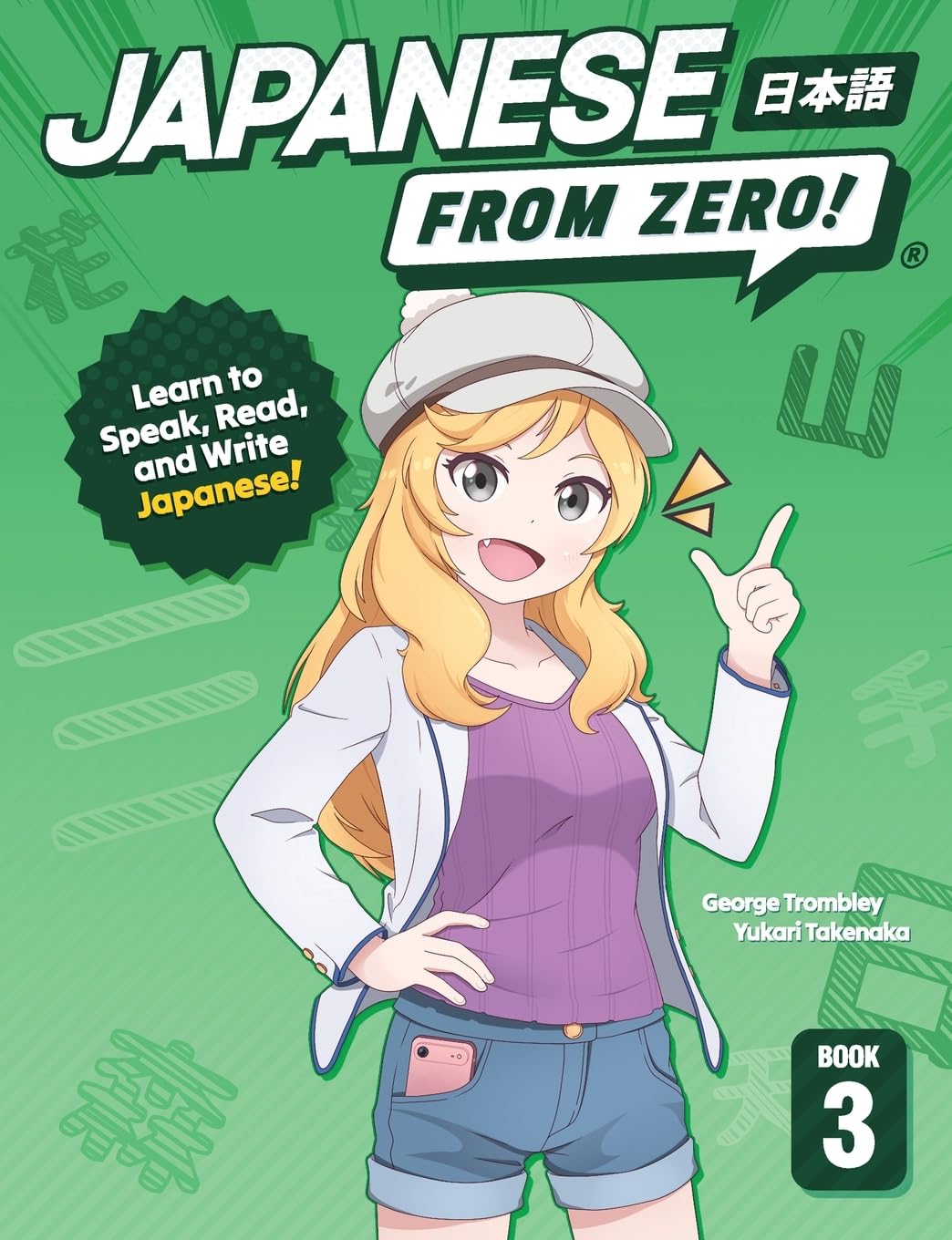 Libro: Japanese From Zero! 3: Continue Mastering the Japanese Language with Integrated Workbook: Volume 3