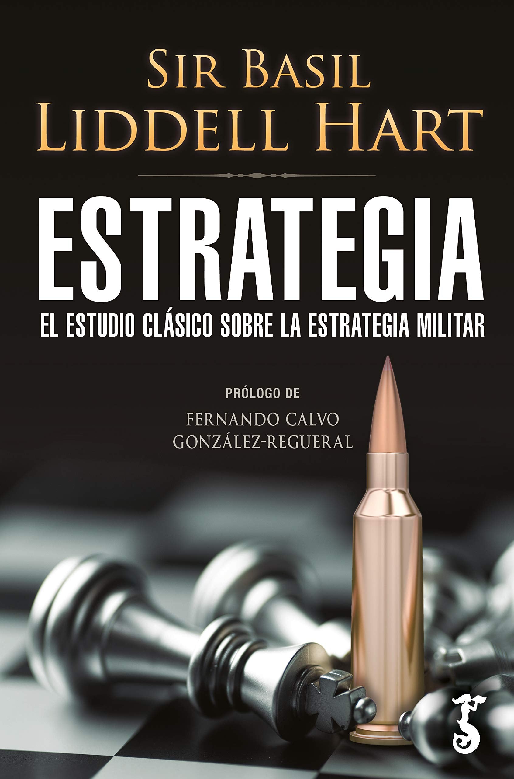 Libro: Estrategia; El Estudio clásico Sobre La Estrategia Militar (HISTORIA)