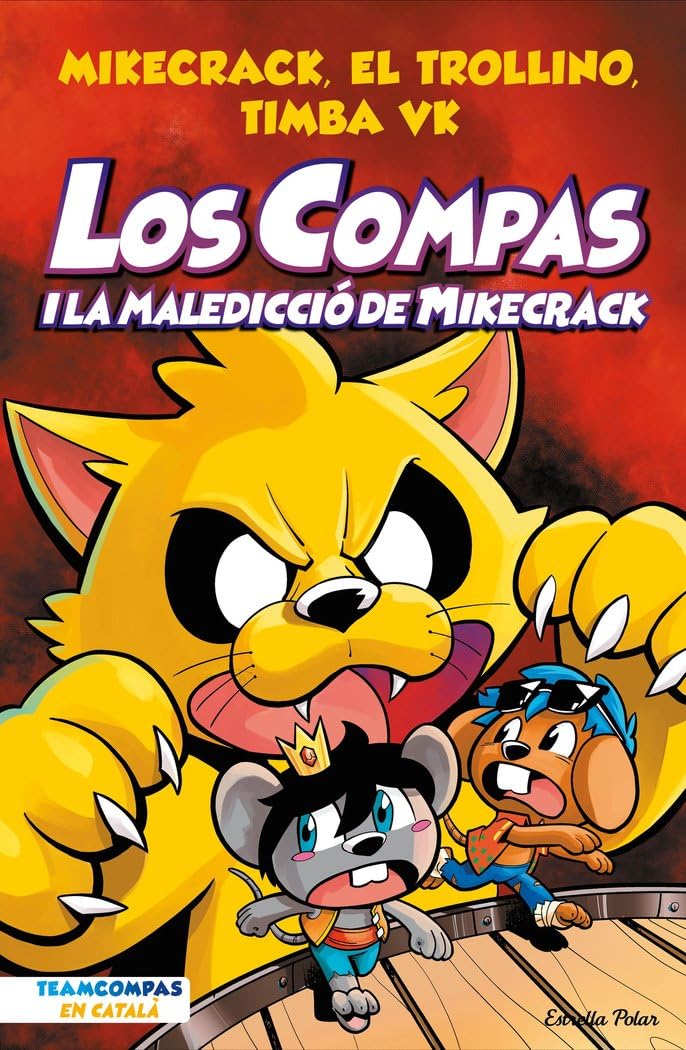 Libro: Los Compas 4. Los Compas i la maledicció del Mikecrack