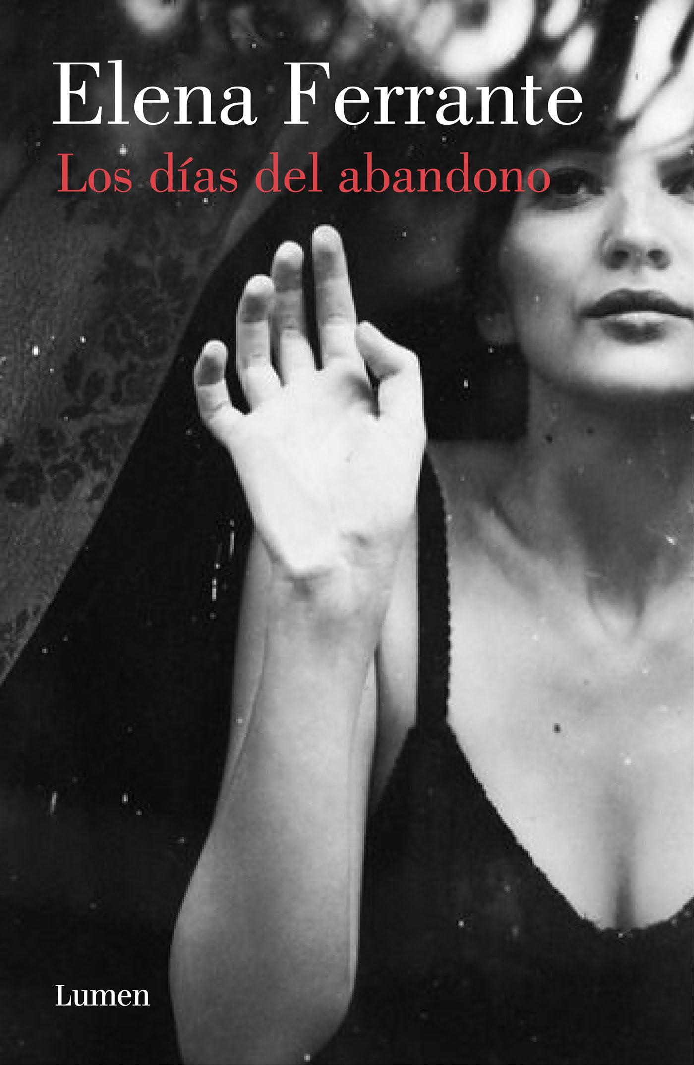Libro: Los días de abandono / The Days of Abandonment (Spanish Edition)