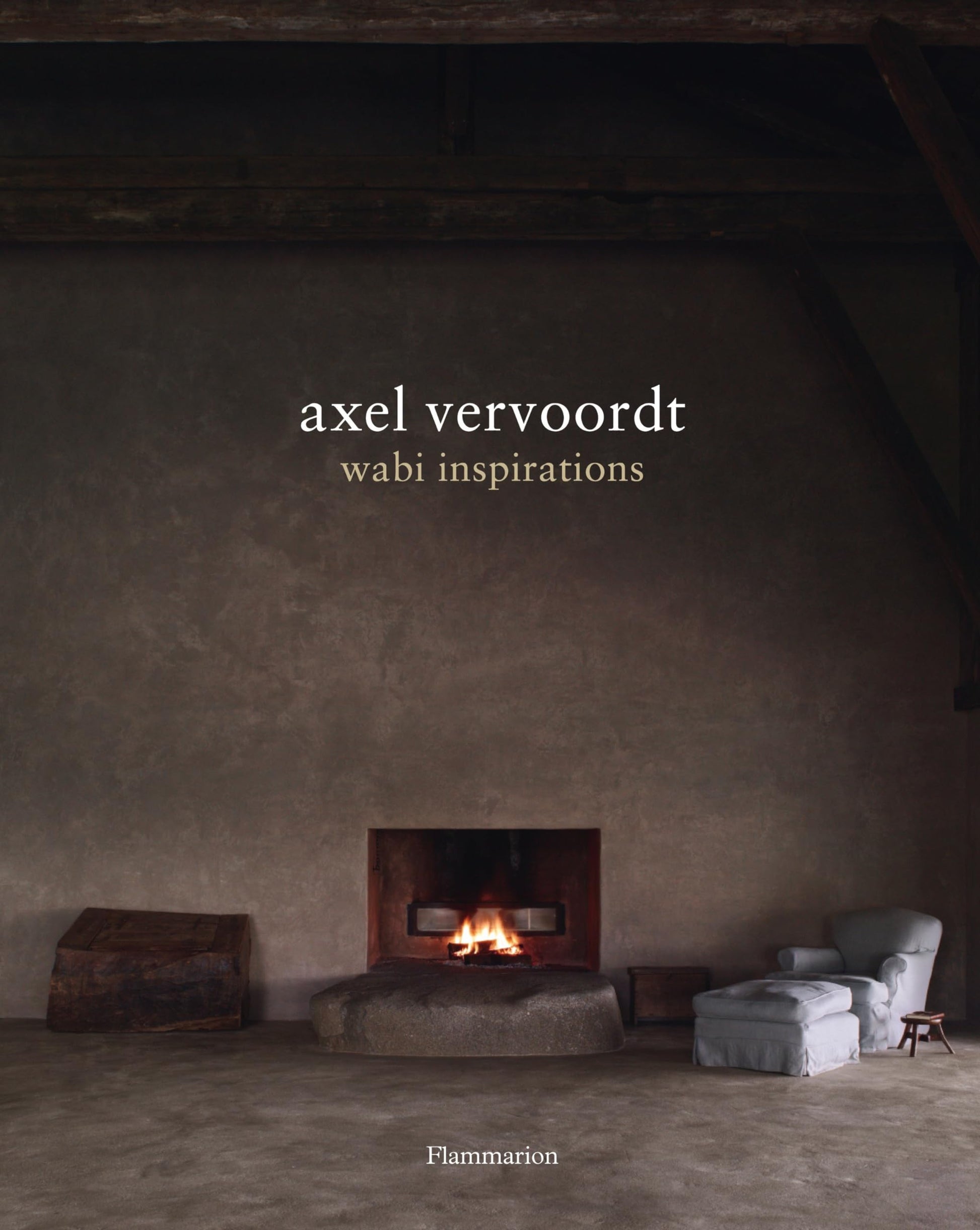 Libro: Axel Vervoordt: Wabi Inspirations