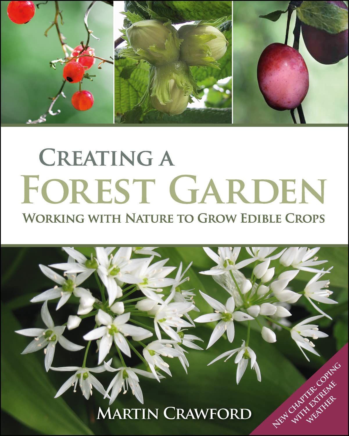 Libro: Creating a Forest Garden: Working with Nature to Grow Edible Crops