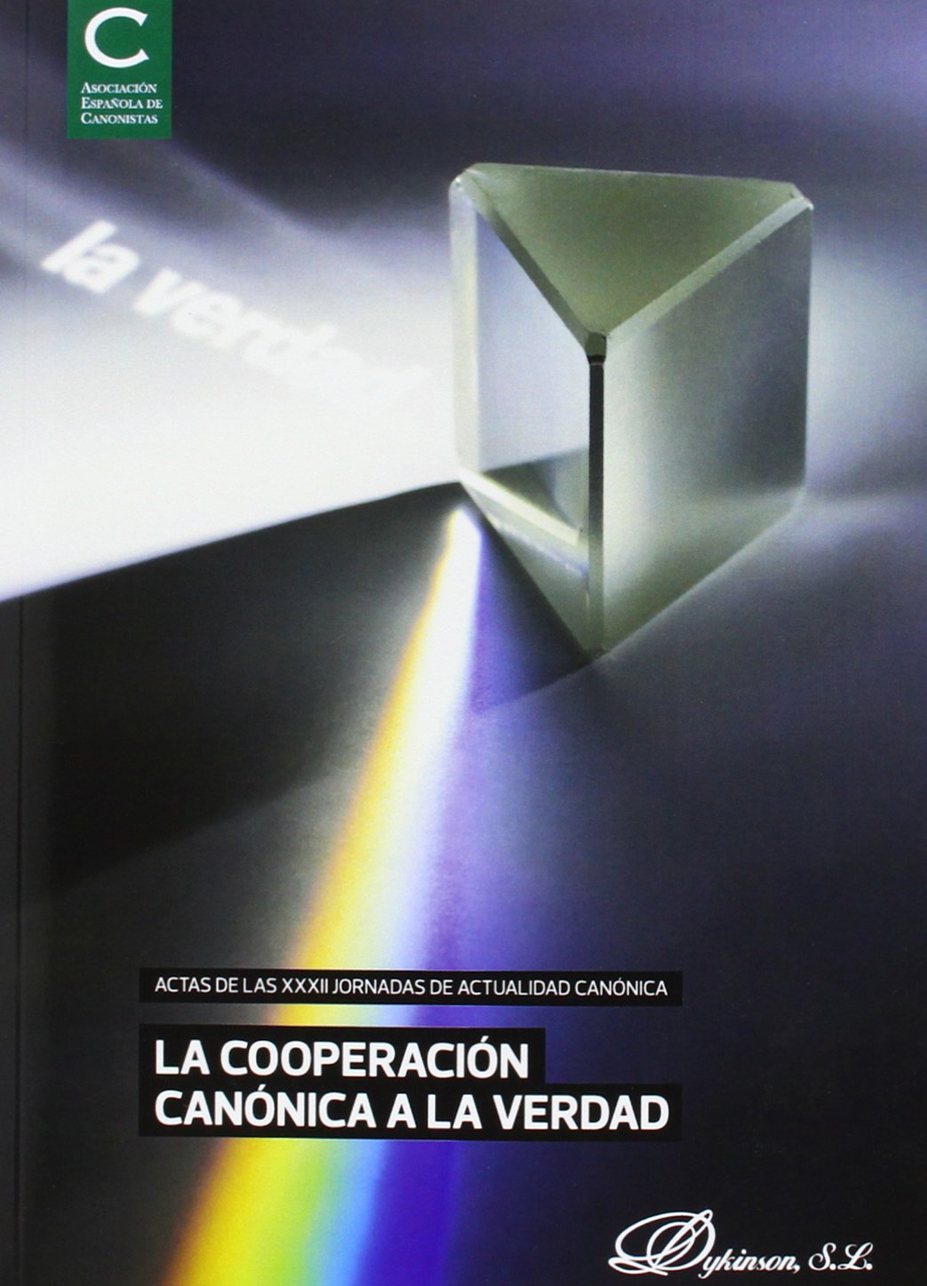 Libro: La cooperación canónica de la verdad (Spanish Edition)