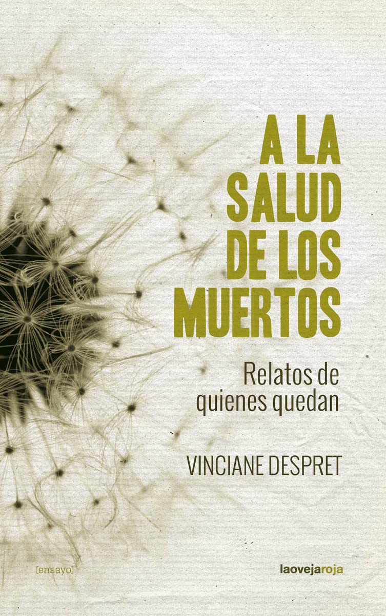 Libro: A la salud de los muertos: Relatos de quienes quedan (ENSAYO)
