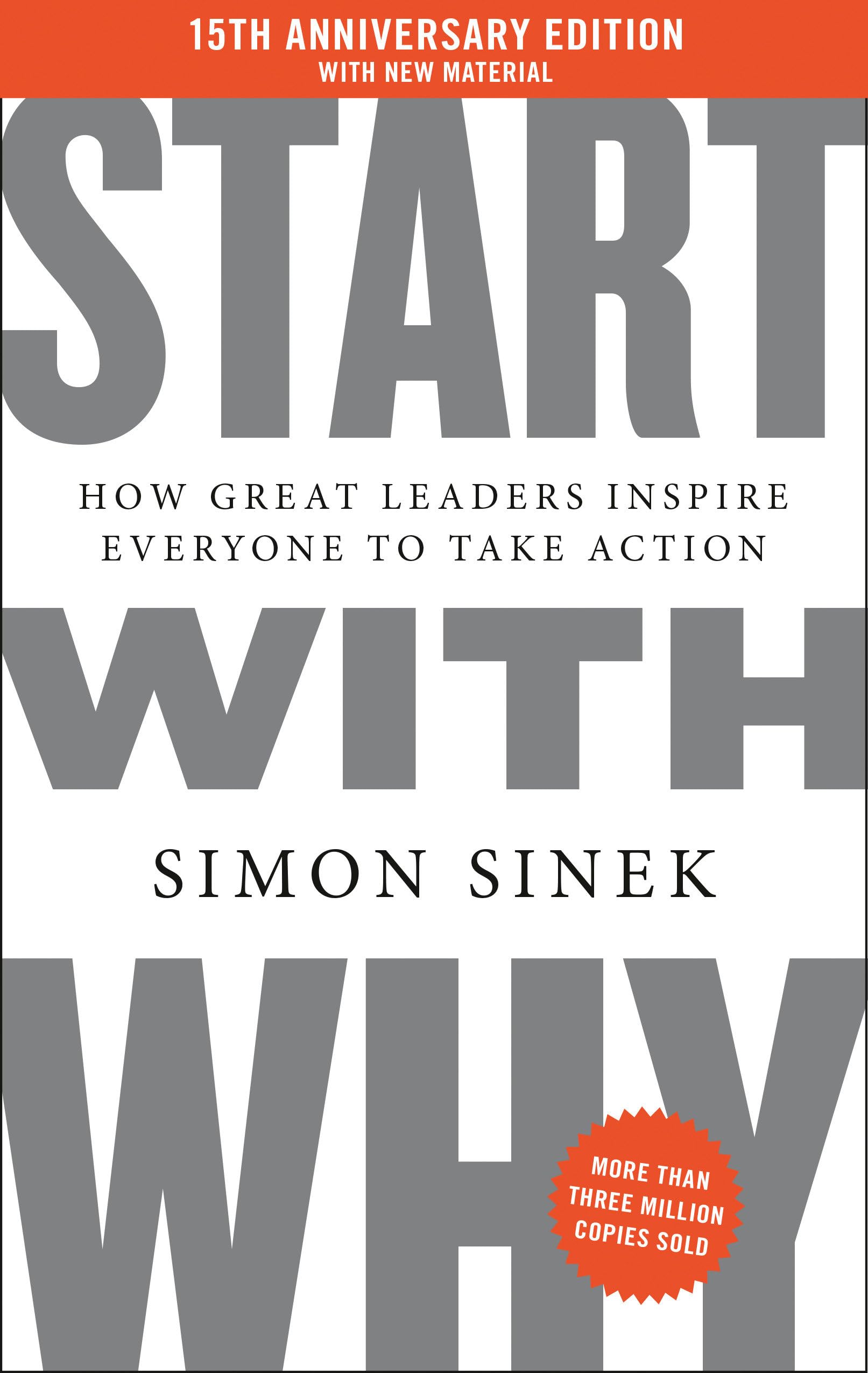 Libro: Start with Why 15th Anniversary Edition: How Great Leaders Inspire Everyone to Take Action