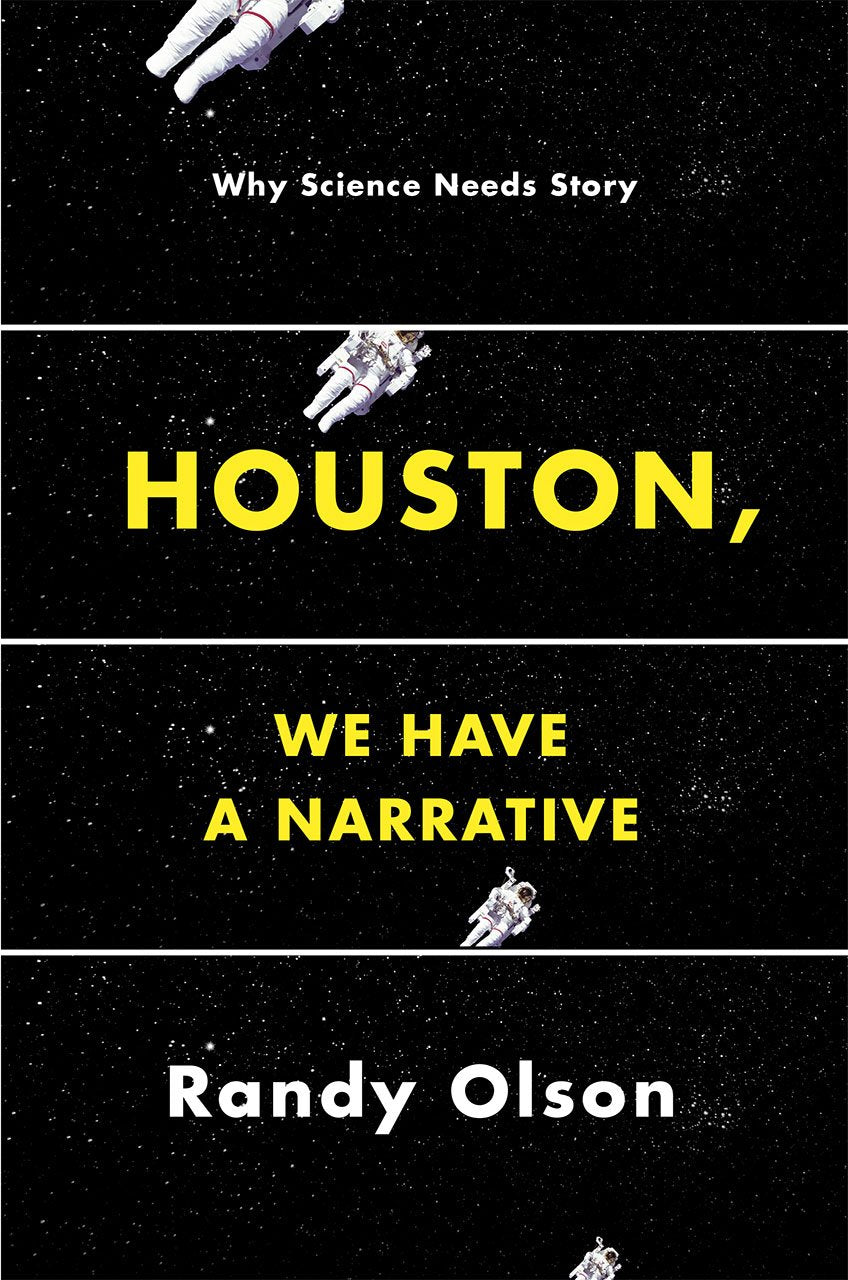 Libro: Houston, We Have a Narrative: Why Science Needs Story