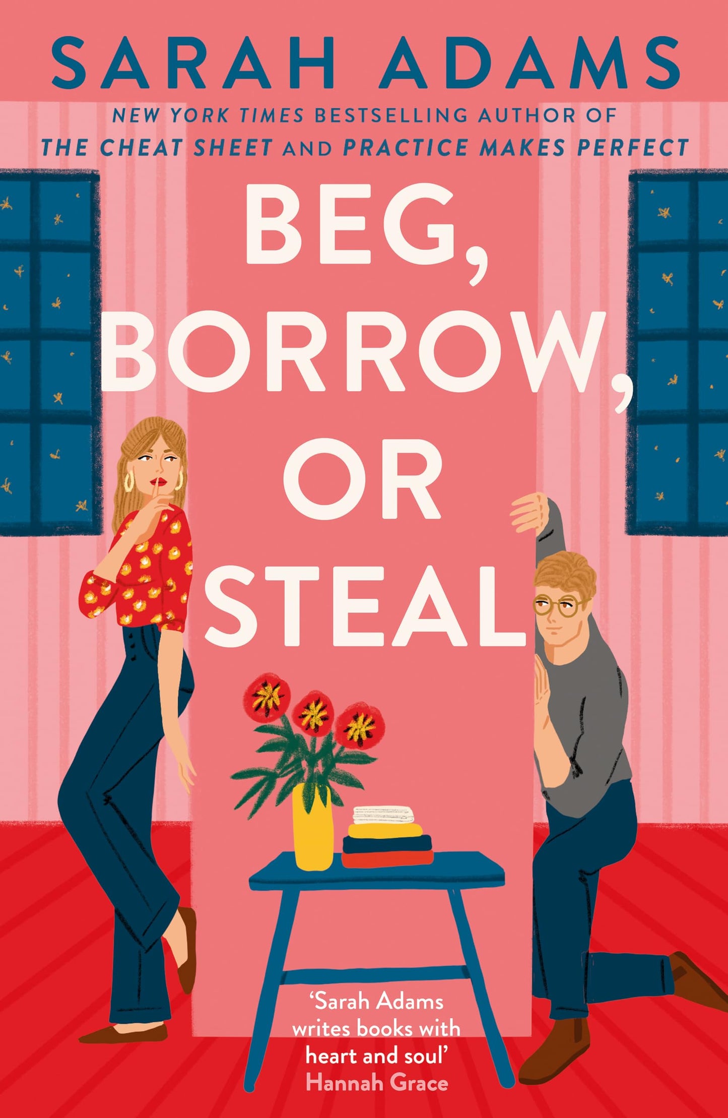 Libro: Beg, Borrow, or Steal: The new rivals-to-lovers romance by the author of the TikTok sensation, THE CHEAT SHEET