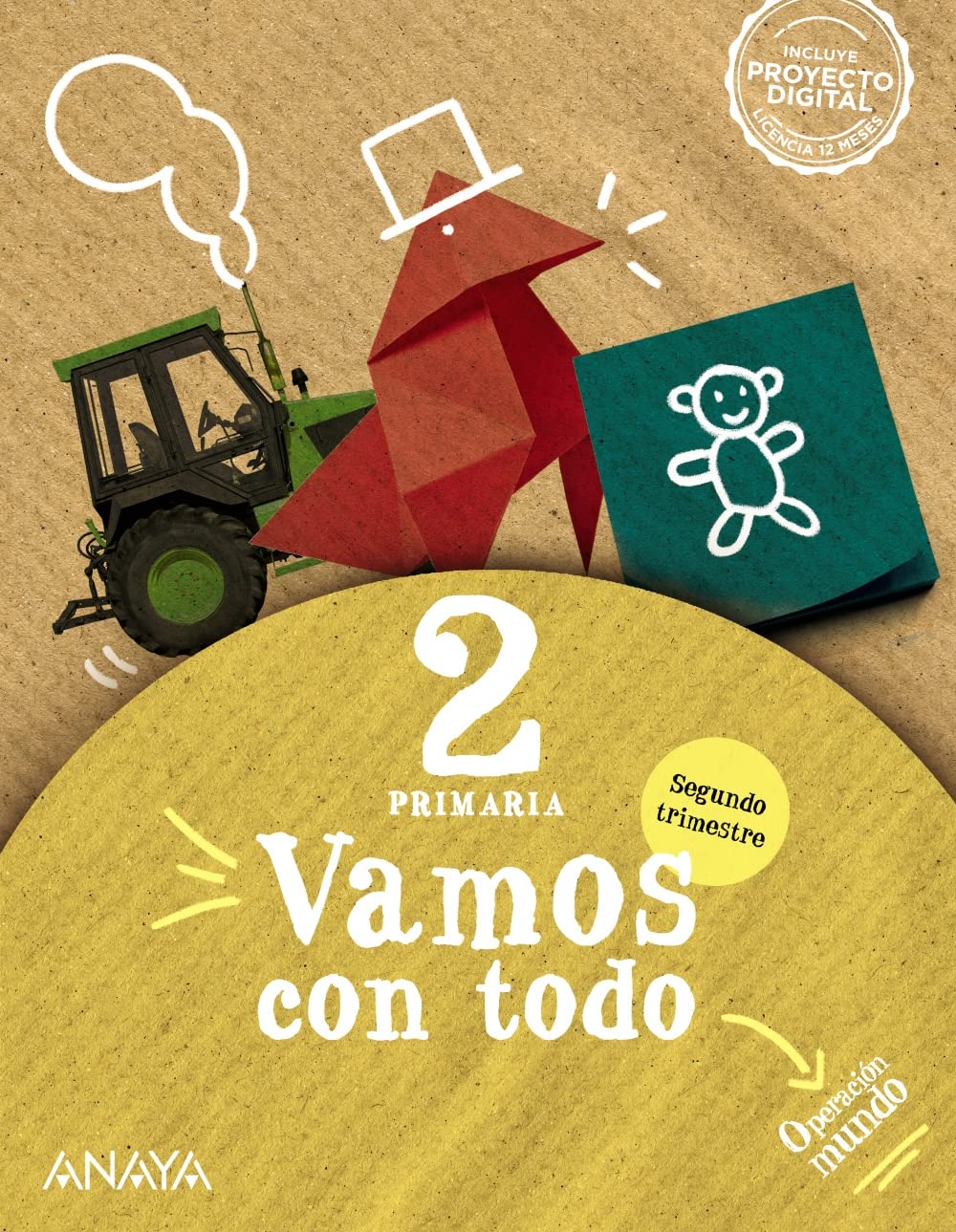Libro: Vamos con todo 2. Segundo trimestre.