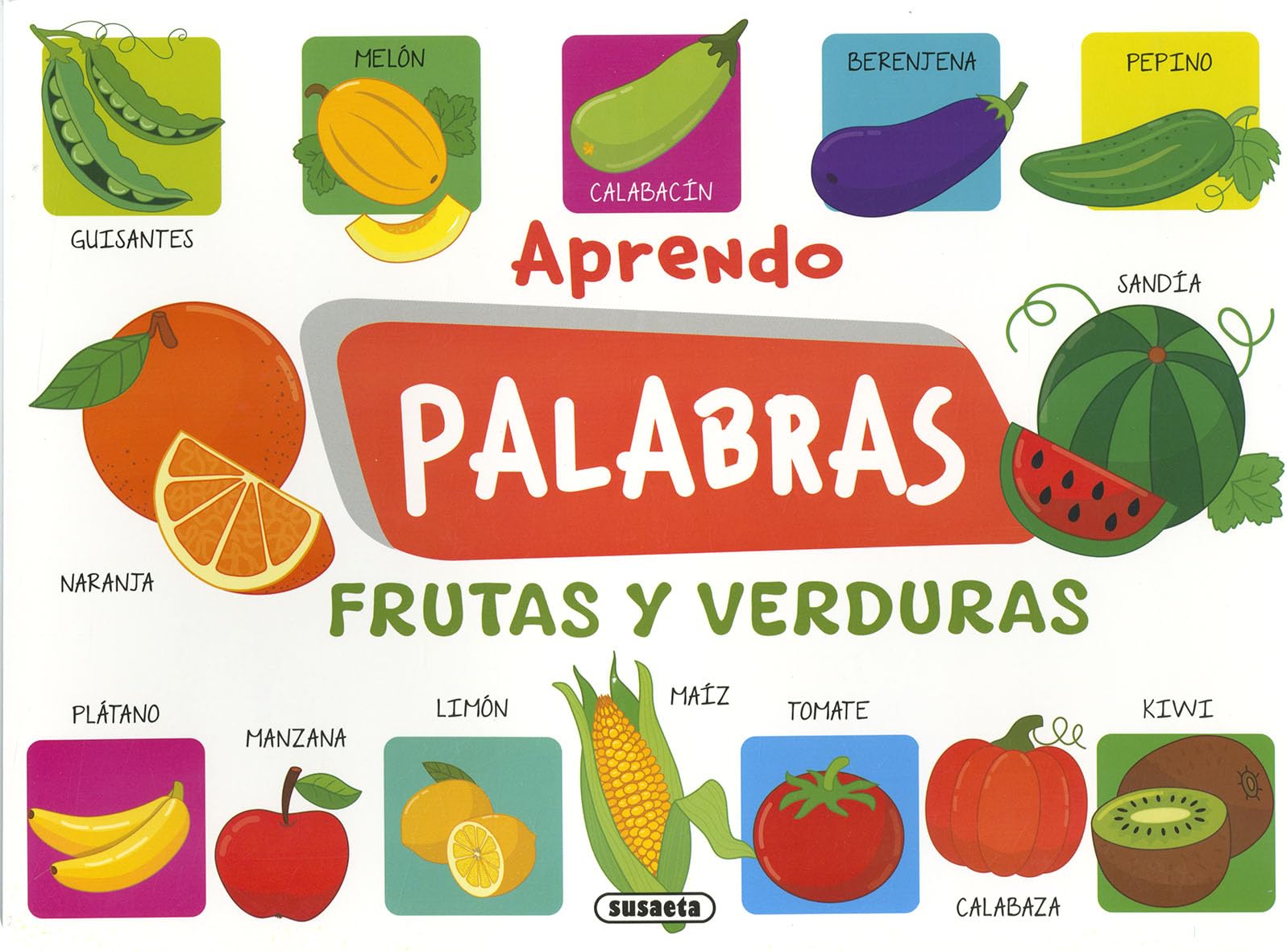 Susaeta - Aprendo palabras. Frutas y verduras