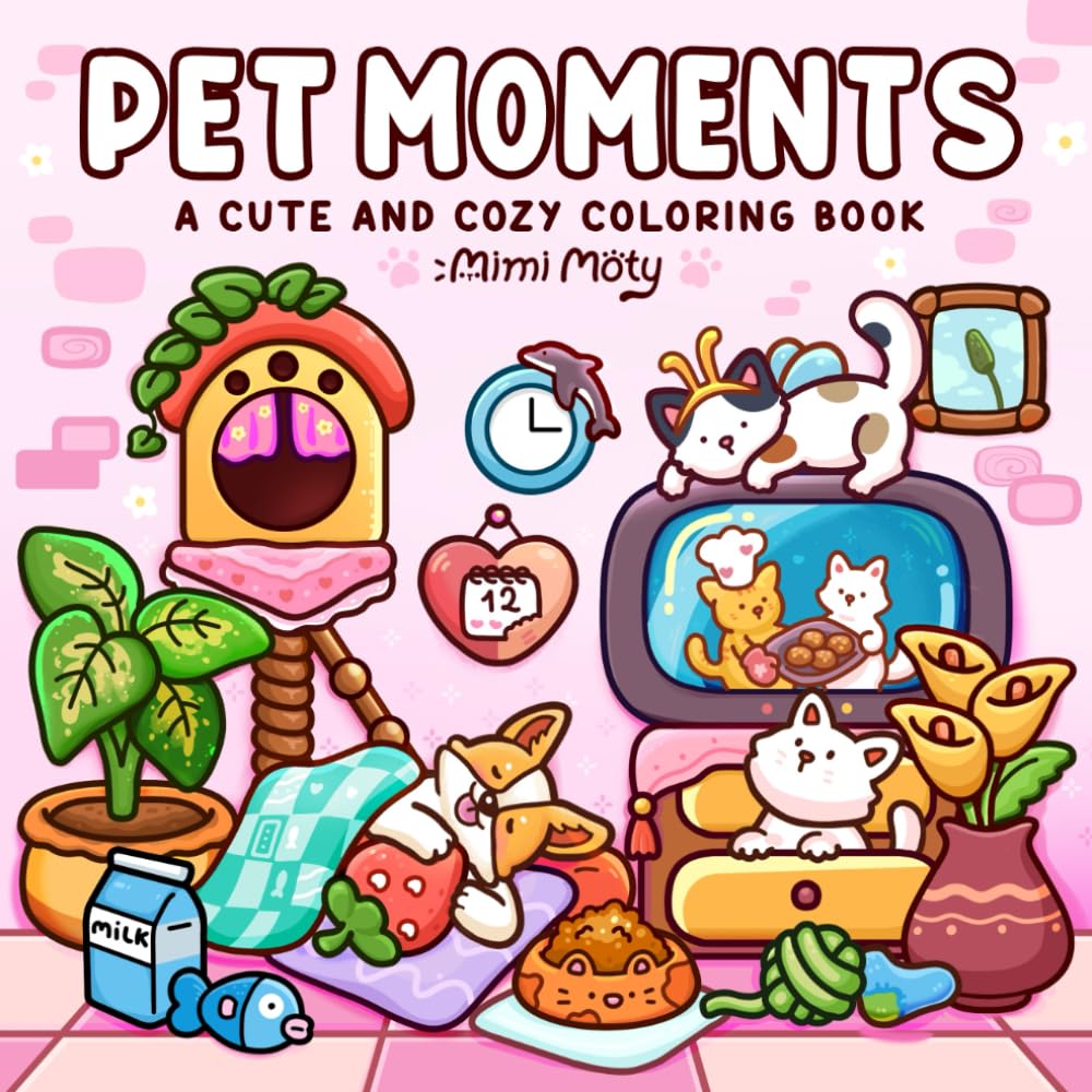 Libro: Pet Moments: Adult Coloring Book Featuring Cute and Cozy Pets in Funny Activities and Hygge Moments for Stress Relief
