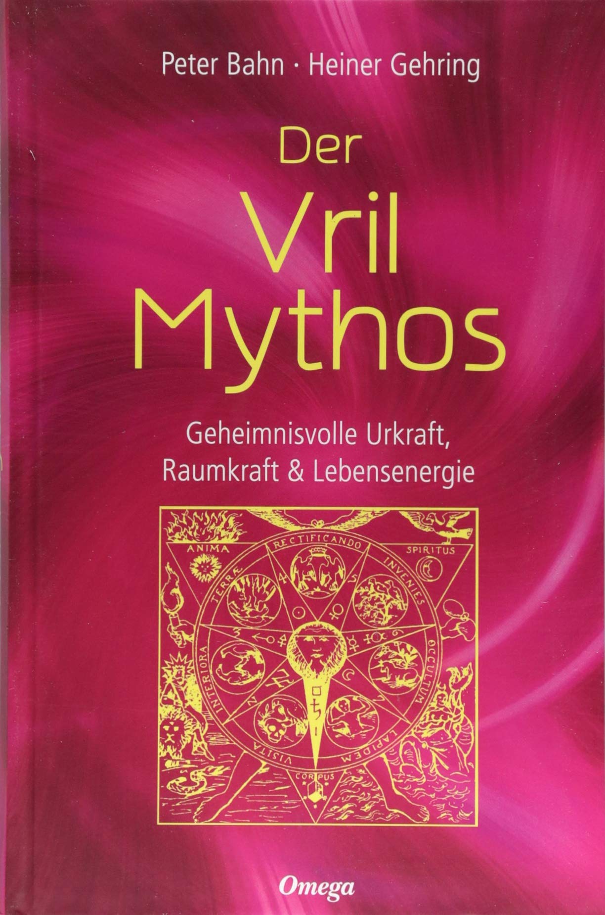 Libro: Der Vril-Mythos: Geheimnisvolle Urkraft, Raumkraft & Lebensenergie